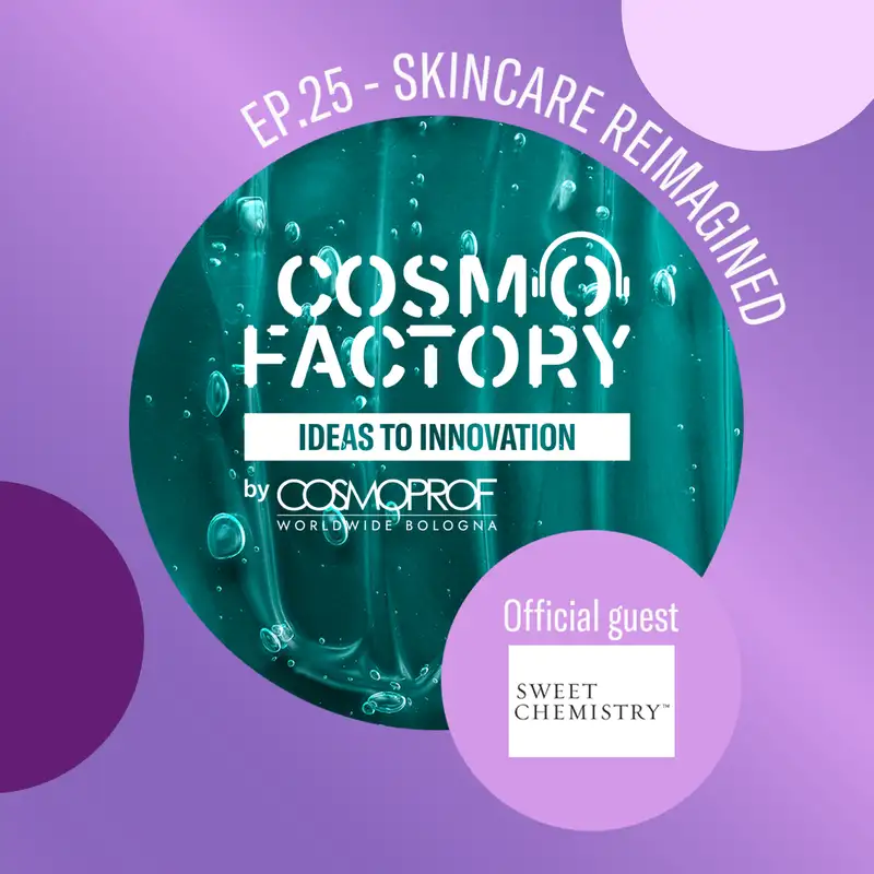 Skincare Reimagined, featuring Sweet Chemistry CEO and Co-Founder Alec Batis