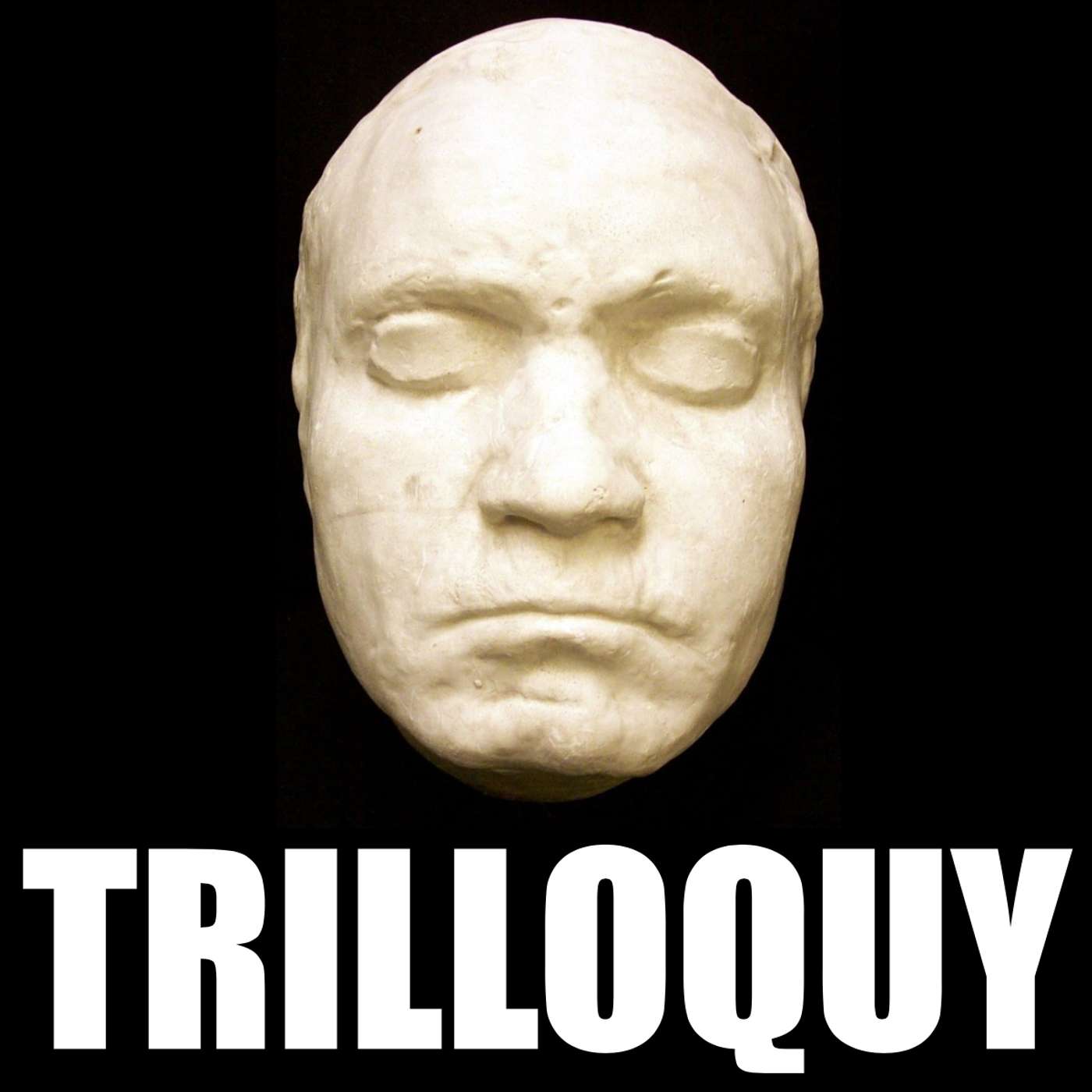TRILLOQUY
