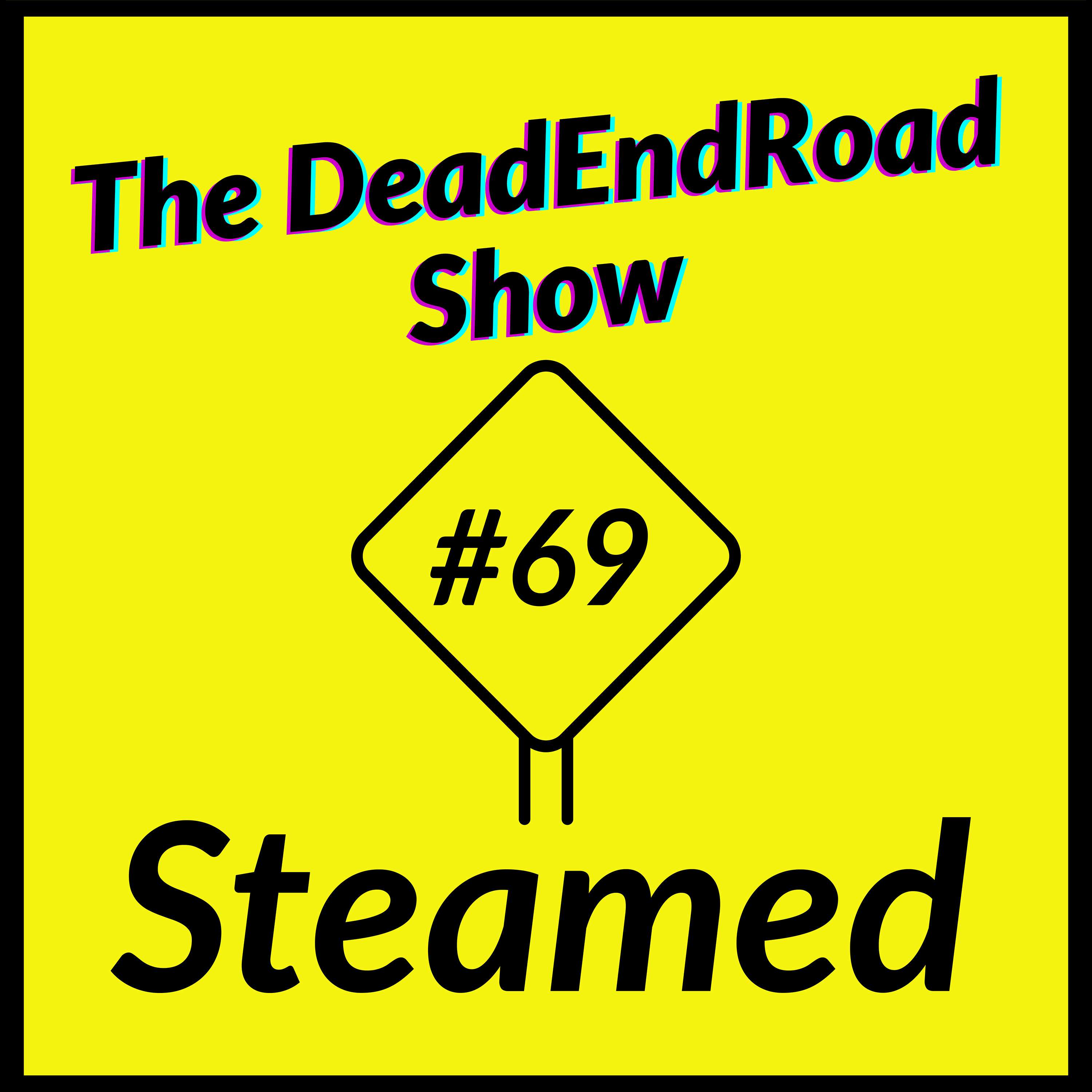 The DeadEndRoad Show