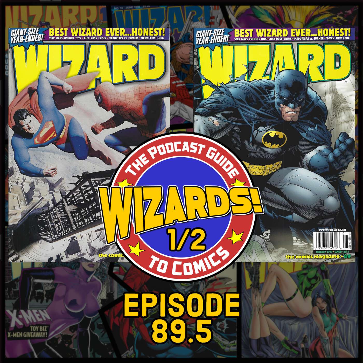 WIZARDS The Podcast Guide To Comics
