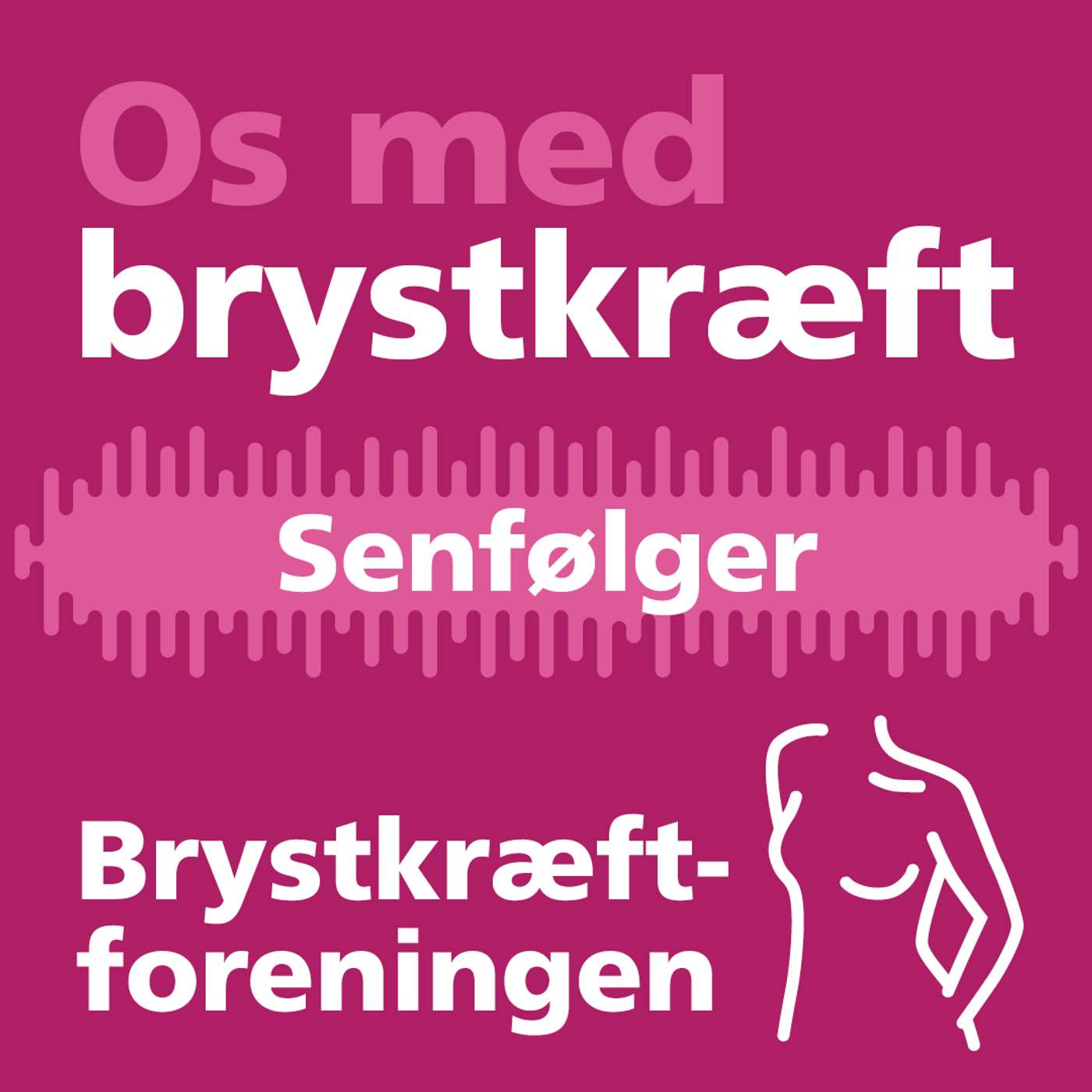 Os med brystkræft - en podcast af Brystkræftforeningen