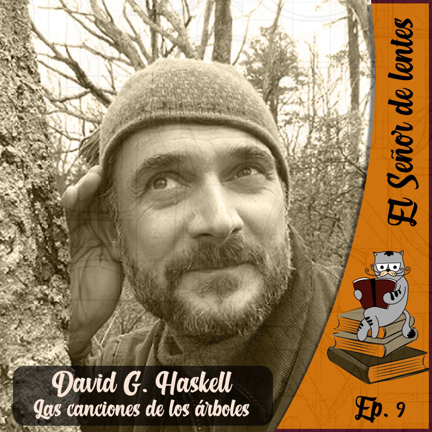 'Las canciones de los árboles', de David George Haskell / Tp.1 Ep.9