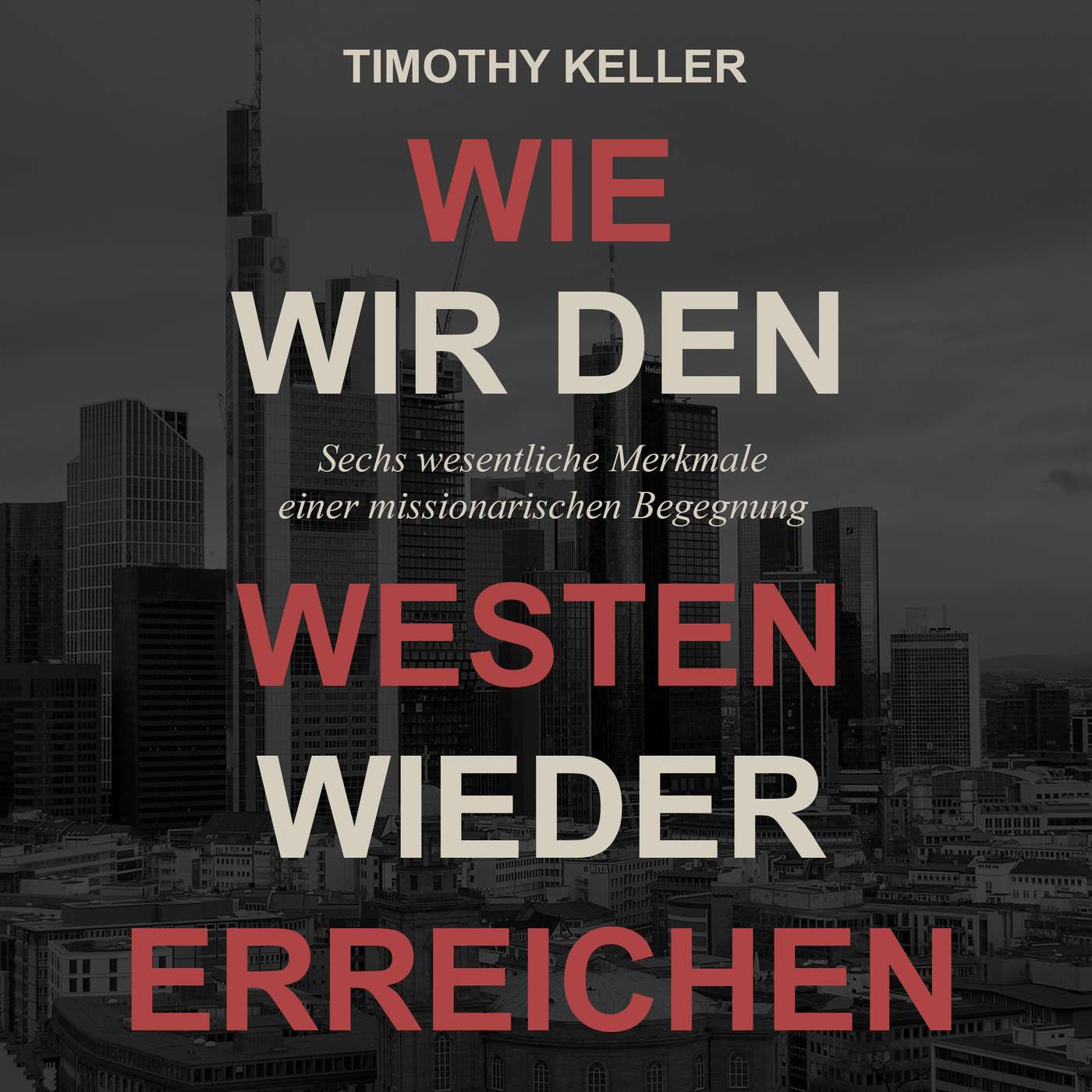 Wie wir den Westen wieder erreichen cover