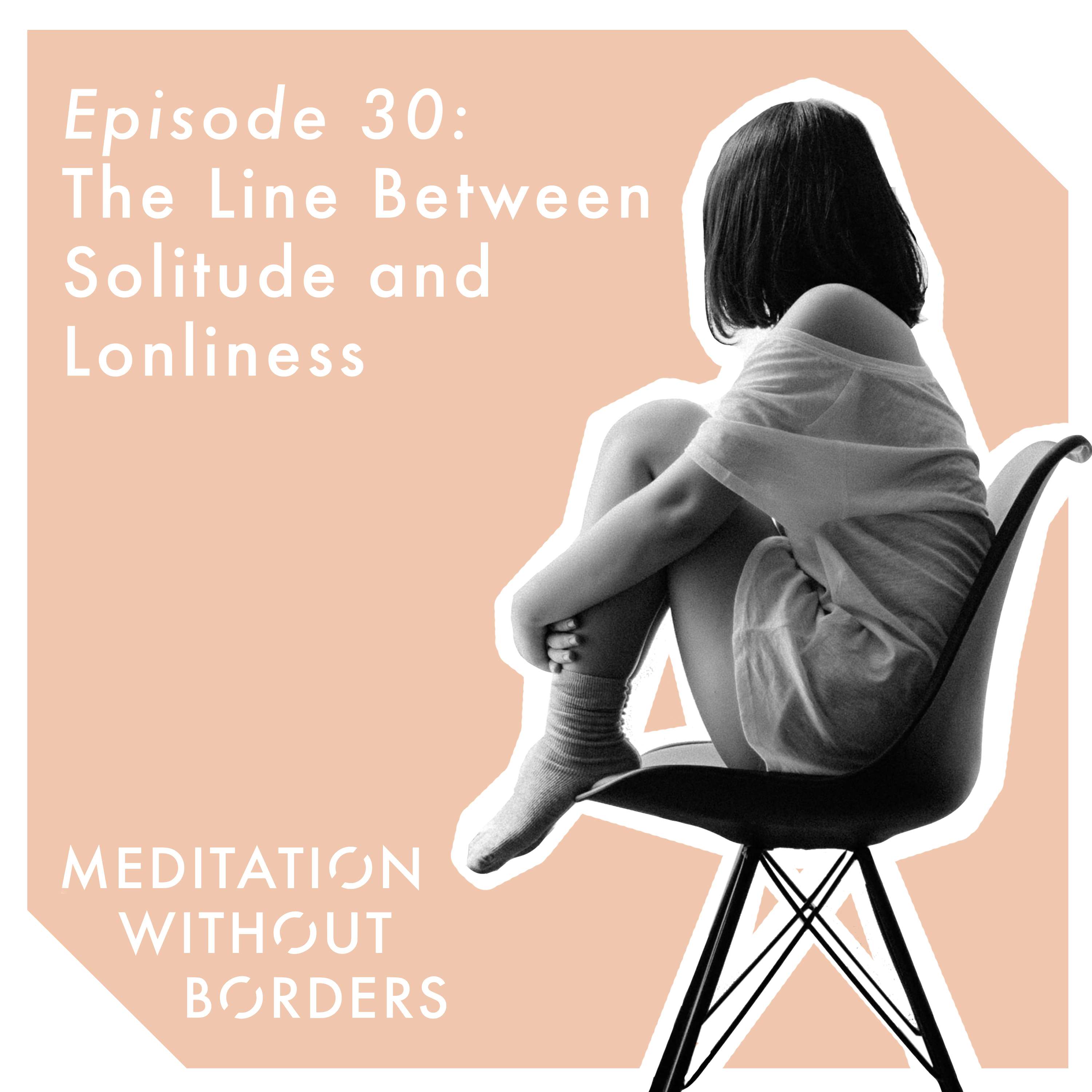 Meditation Without Borders – Being the Change Podcast