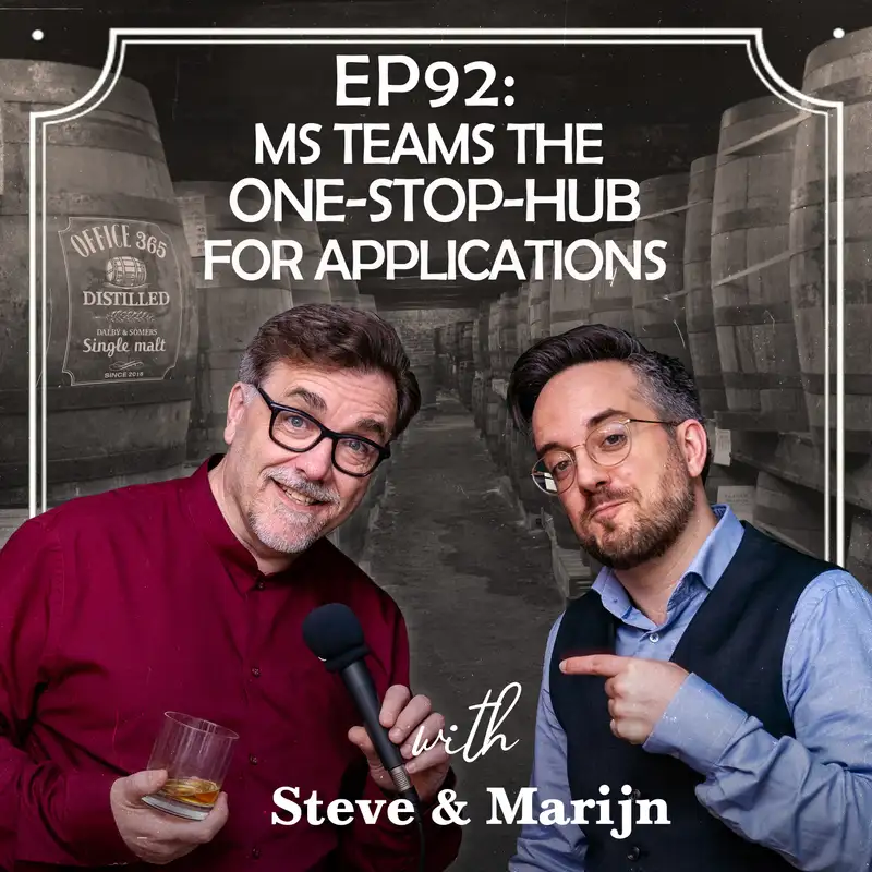 EP92: MS Teams the One-Stop-Hub for Applications