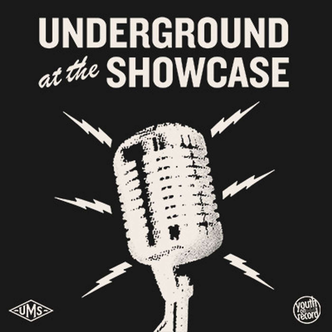 Underground at the Showcase