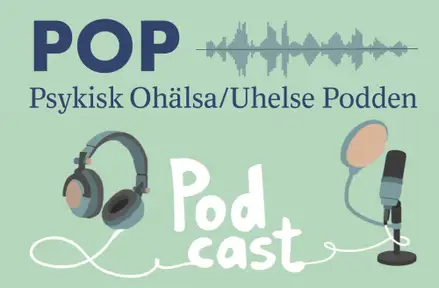 POP Psykisk Ohälsa/Uhelse Podden