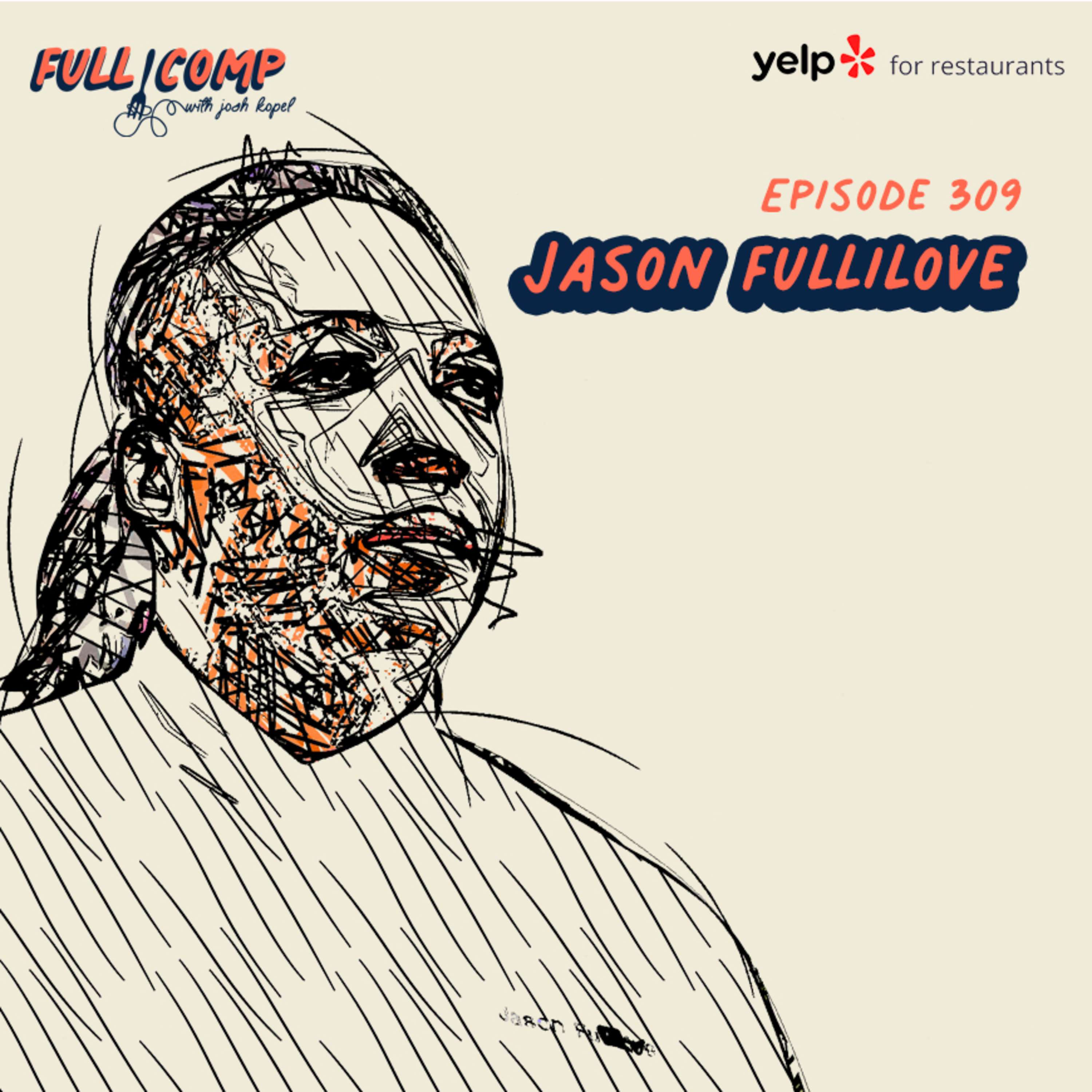 Jason Fullilove on the business of being a chef