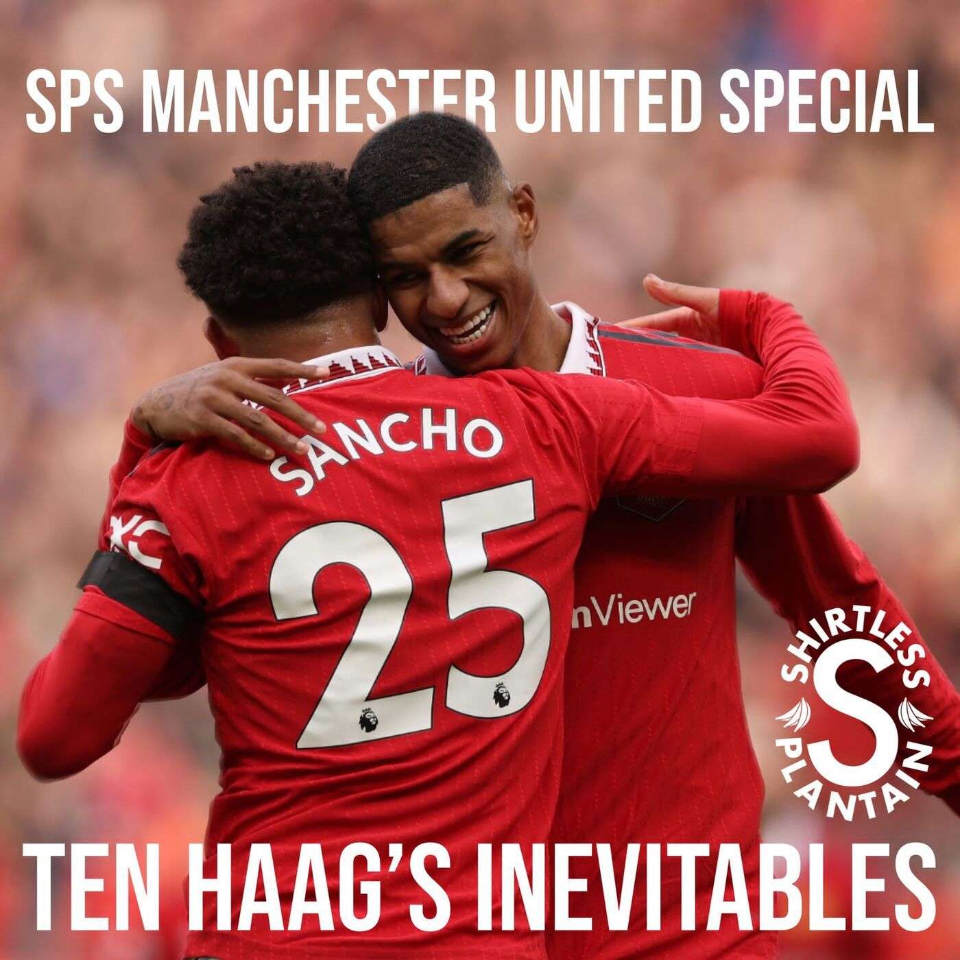 SPS Man Utd Edition - Ten Haag's Inevitables
