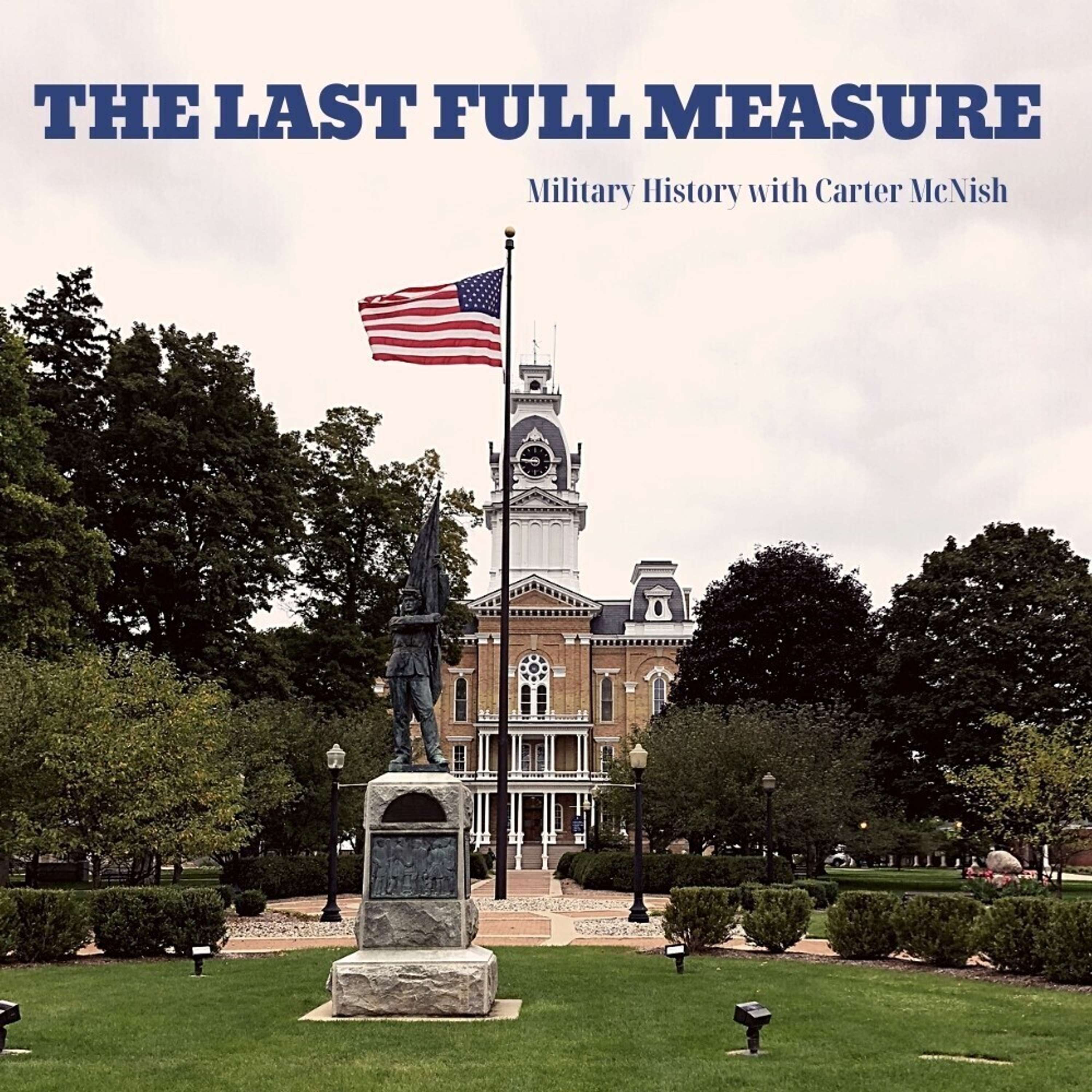 The Last Full Measure: "How Like Hell Them College Boys Did Fight!"