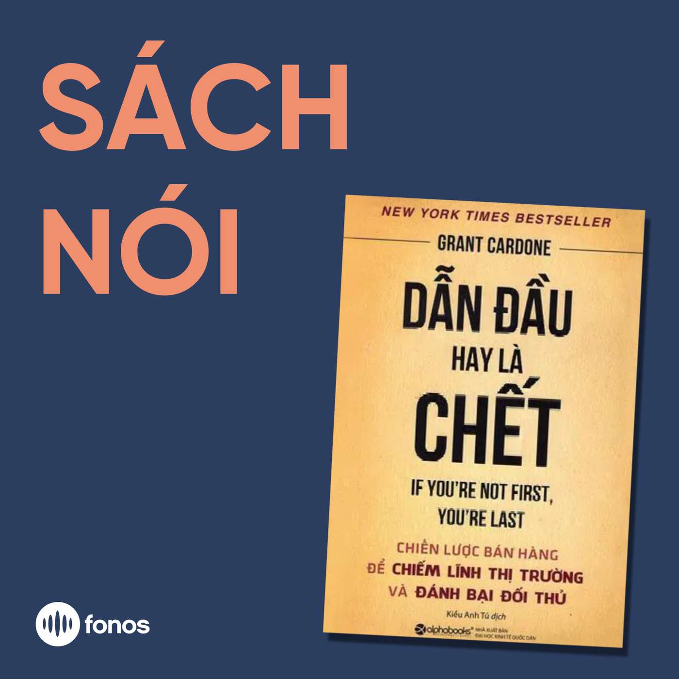 Dẫn Đầu Hay Là Chết [Sách Nói]