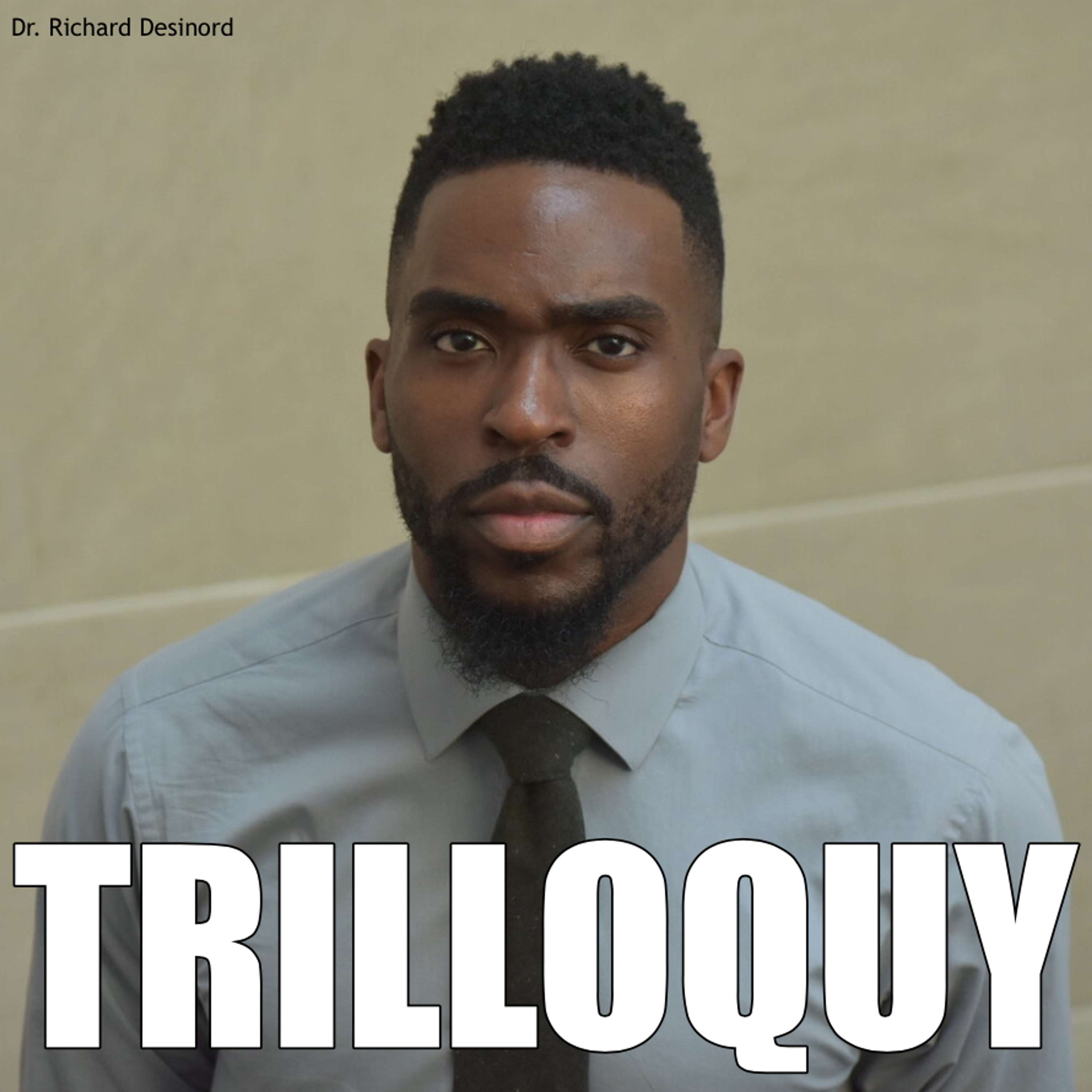TRILLOQUY