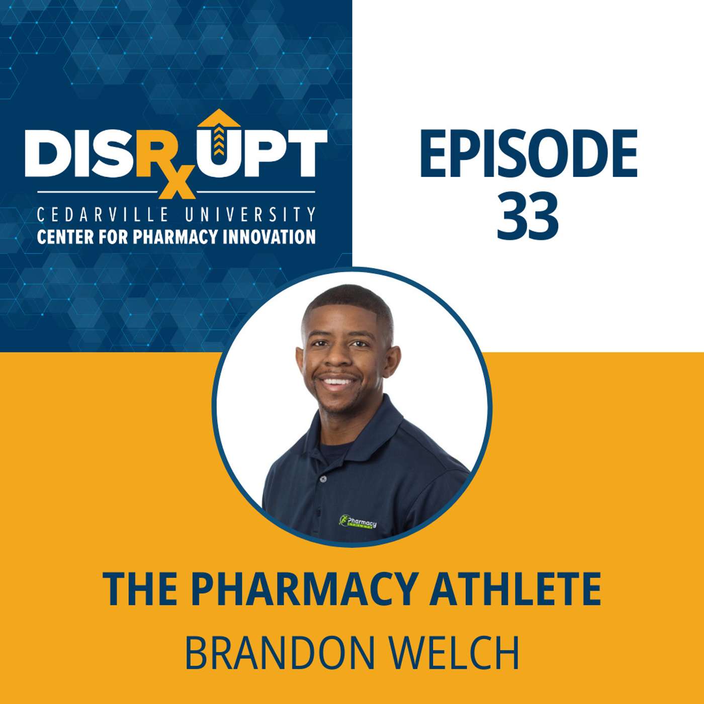Episode 33 | The Pharmacy Athlete - Brandon Welch