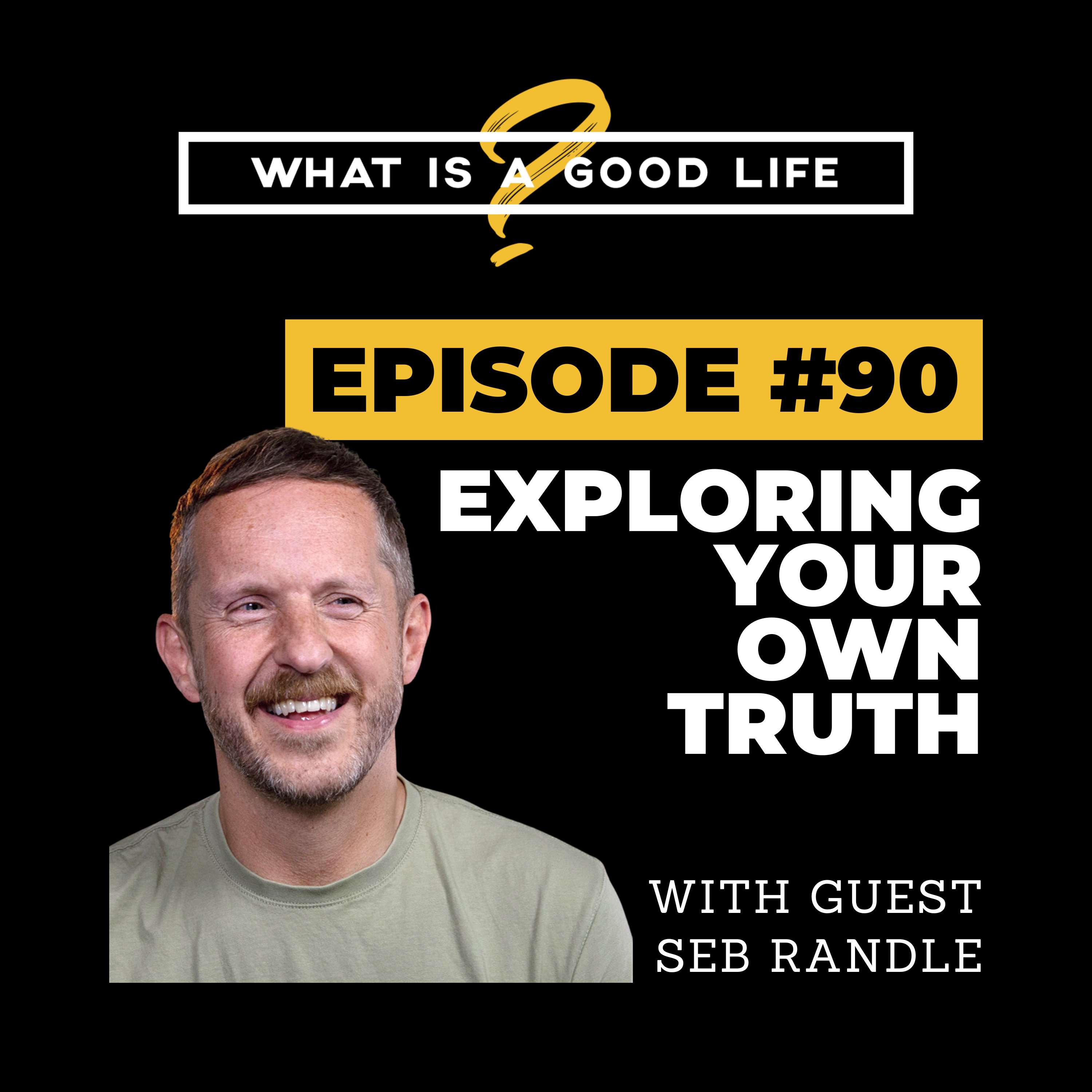 What is a Good Life?