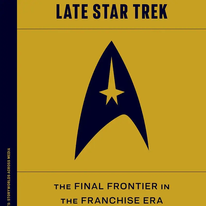 Star Trek and the franchise era.