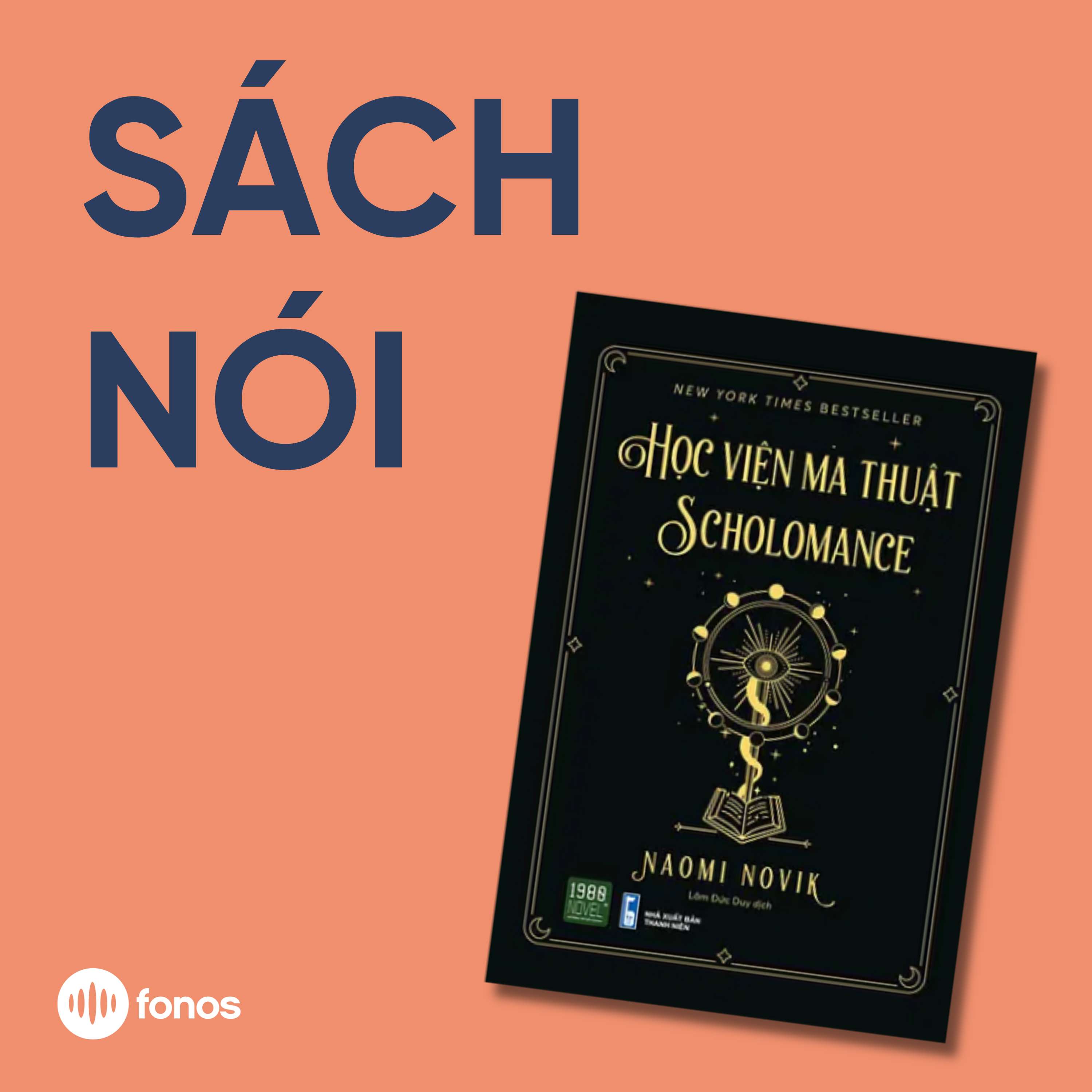 Học Viện Ma Thuật Scholomance [Sách Nói]