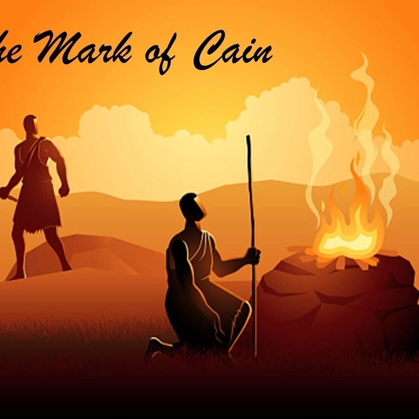 Sunday, January 8, 2023 - AM: The Mark of Cain