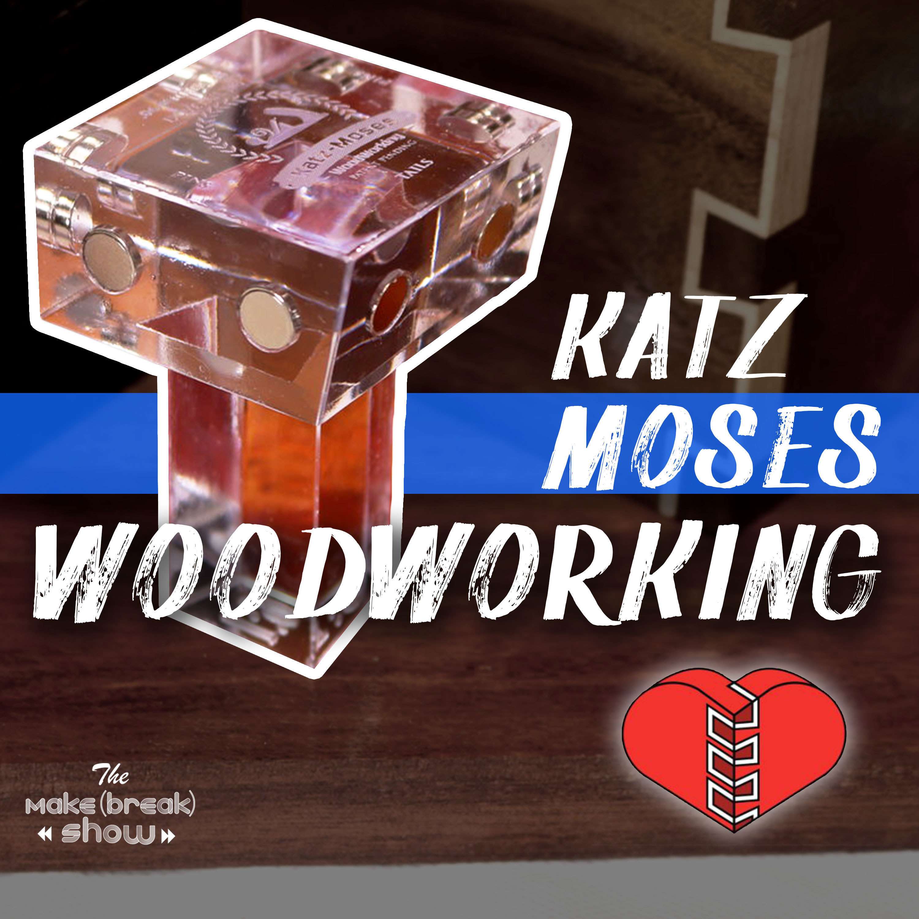 046: Cutting Dovetails and Designing Products with Jonathan Katz Moses