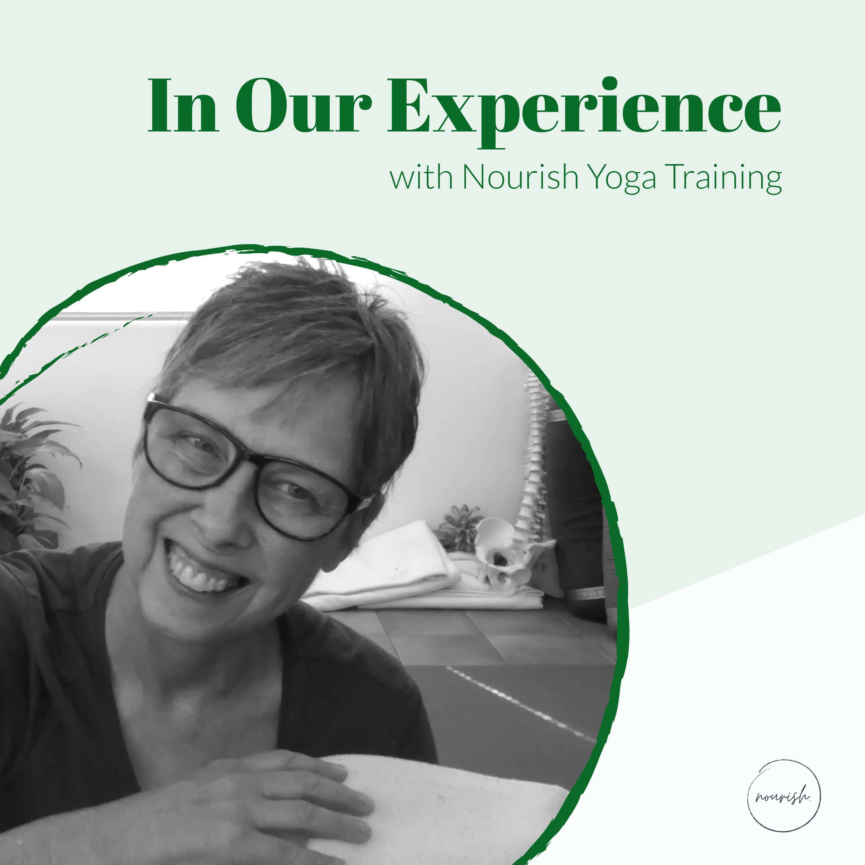 In Our Experience with Nourish Yoga Training