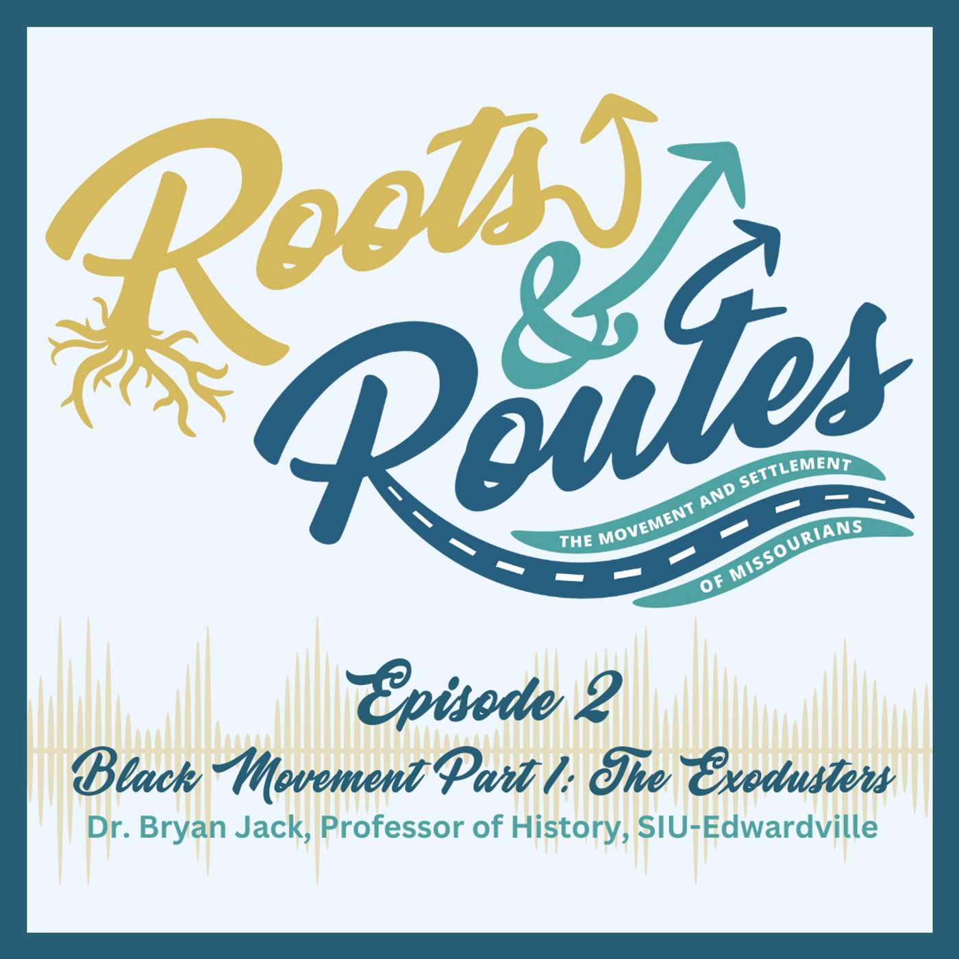 S2 E2: Black Movement Part 1: The Exodusters S2 E2: Black Movement Part 1: The Exodusters