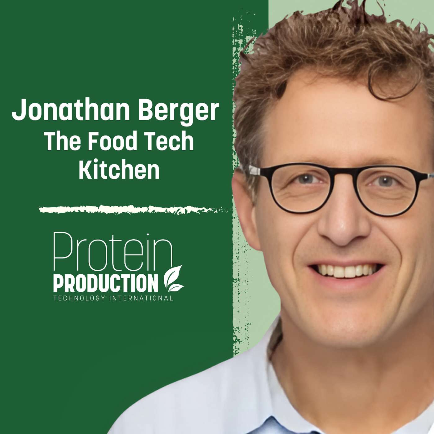 Special Episode:  Jonathan Berger - The Food Tech Kitchen