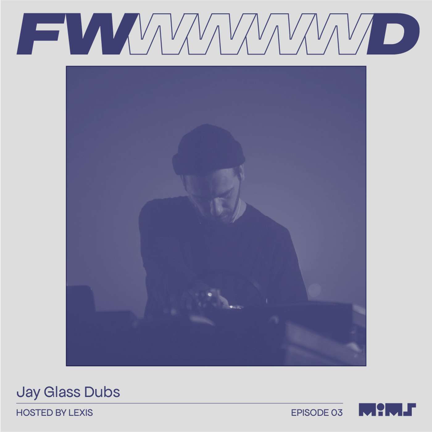 FWD.003 → Jay Glass Dubs: 