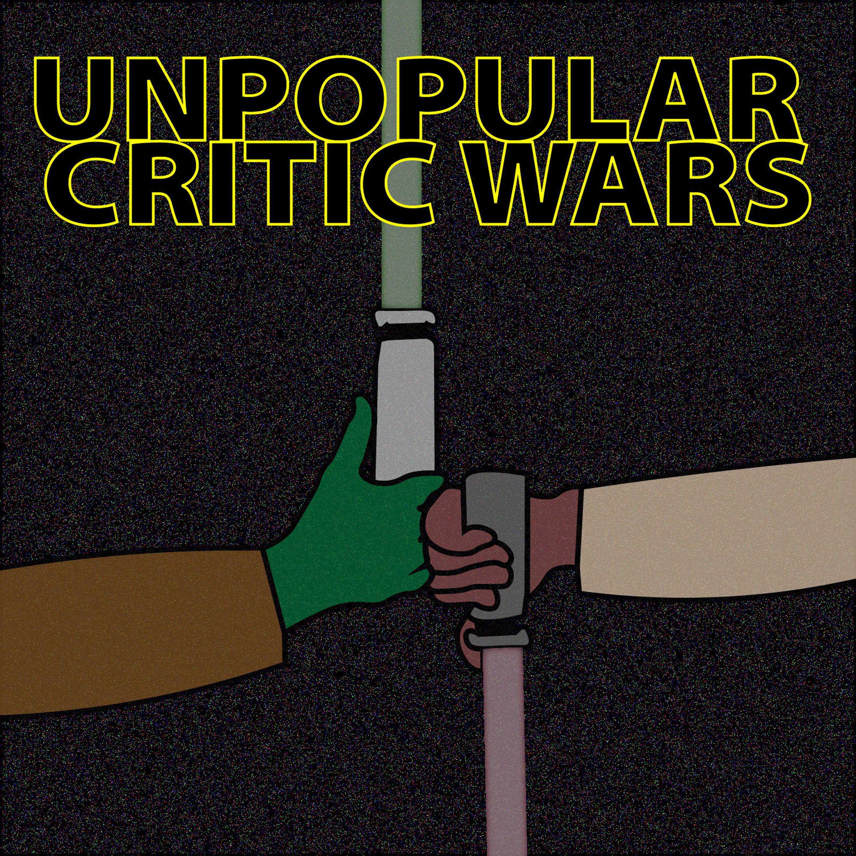 Unpopular Critics Wars