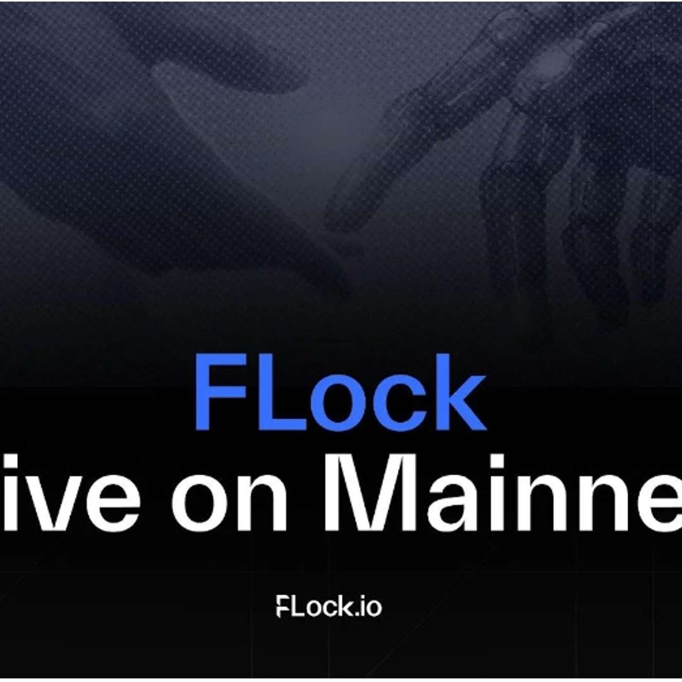 FLock.io Announces Mainnet Launch And Token Generation Event On Base
