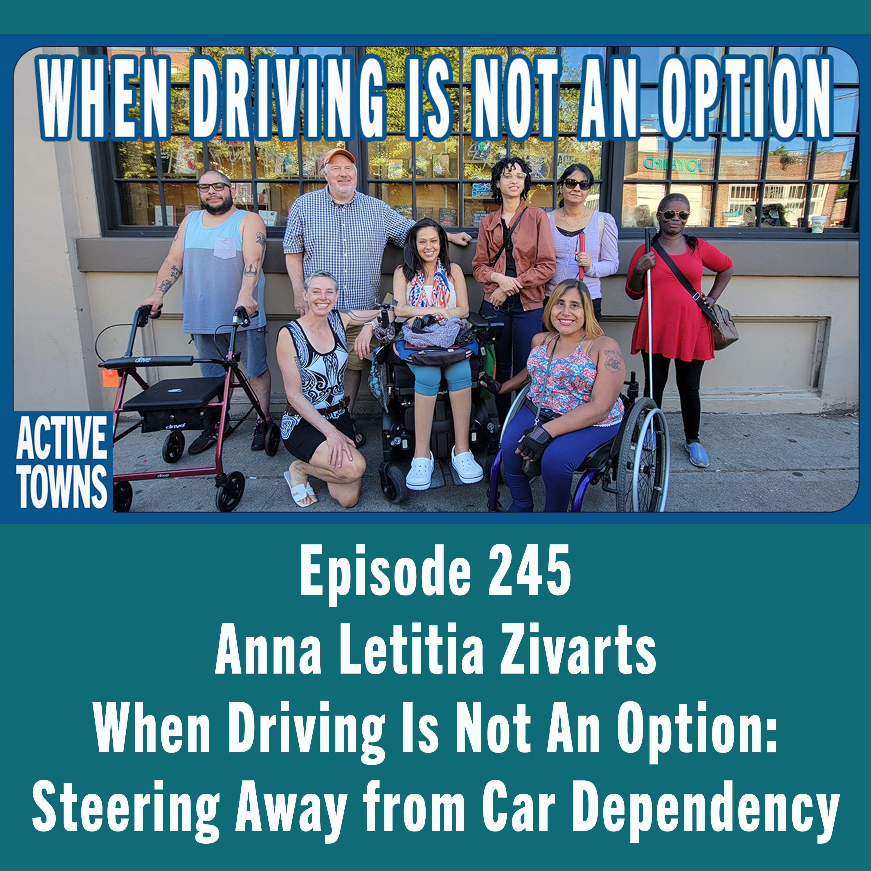 Driving Not An Option w/ Anna Zivarts