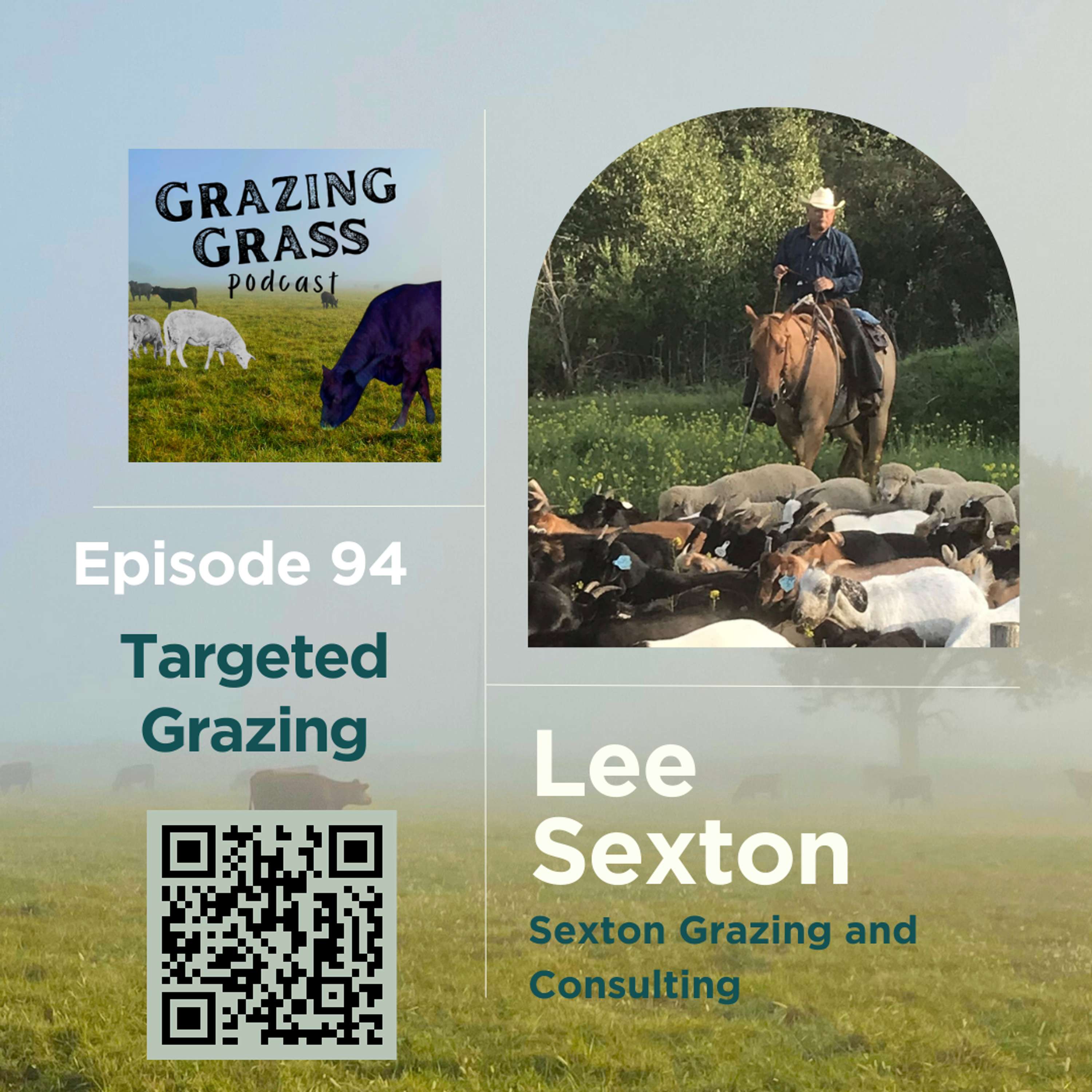 e94 Targeted Grazing with Lee Sexton