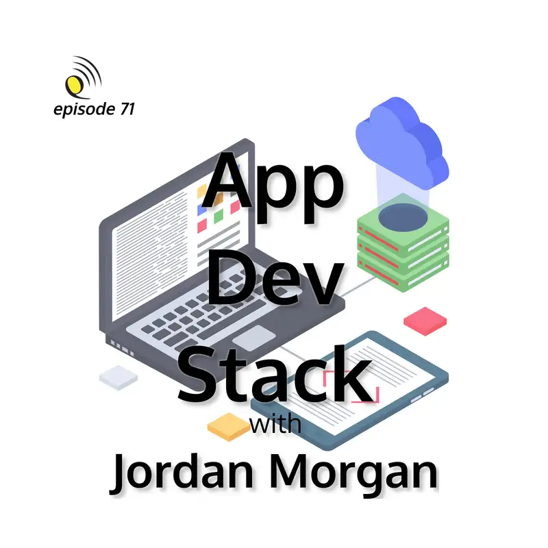 App Dev Stack with Jordan Morgan