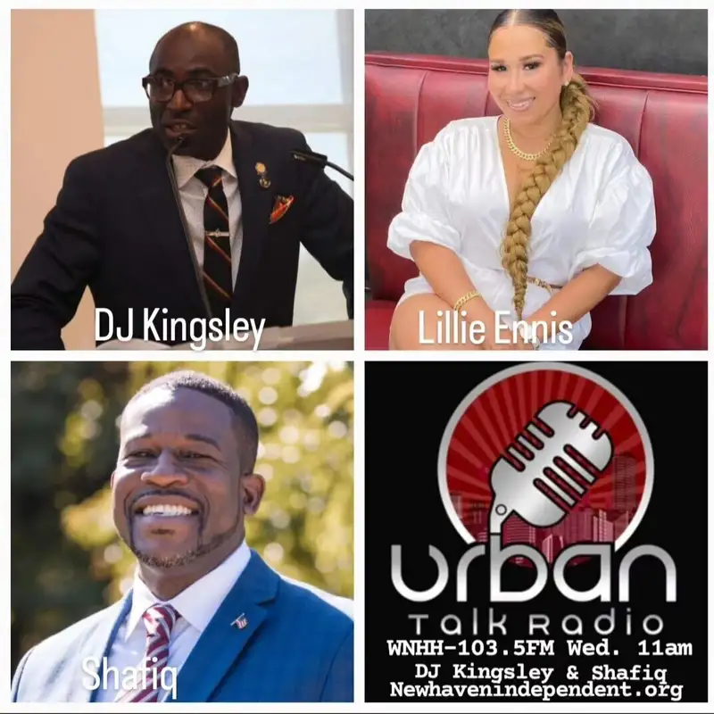 Urban Talk Radio with Shafiq & Kingsley: Lillie Ennis, Community Leadership and Entrepreneur