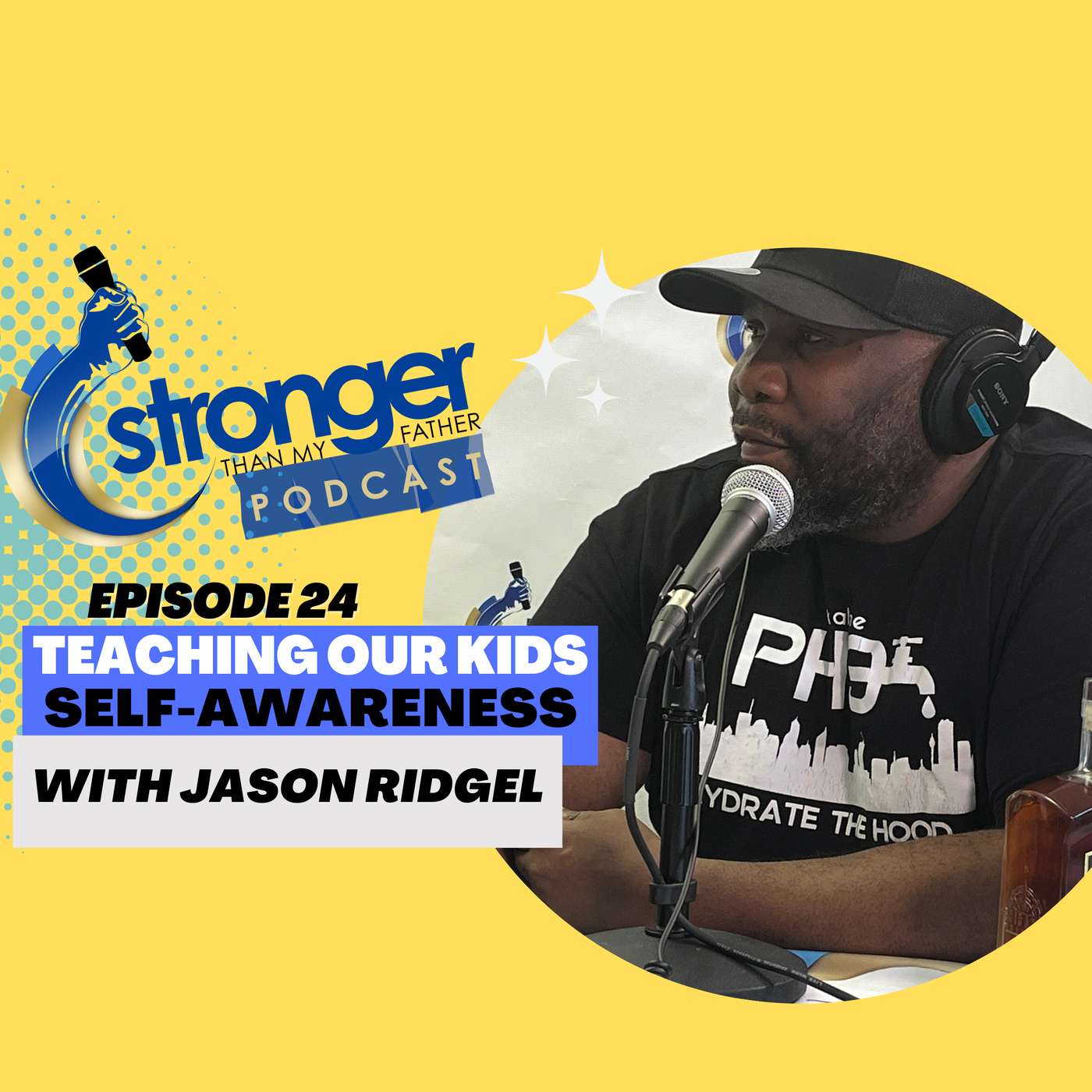 Stronger Than My Father Podcast