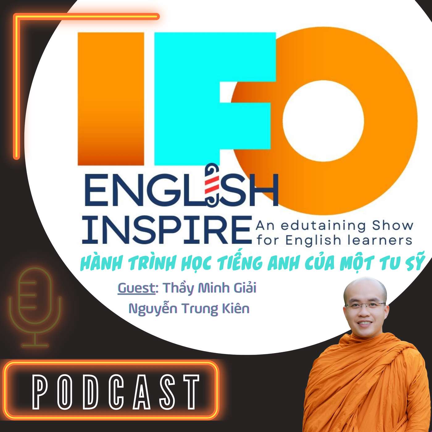 Minh Giải & hành trình cùng tiếng Anh - Học để hiểu mình, dạy để phụng sự episode artwork
