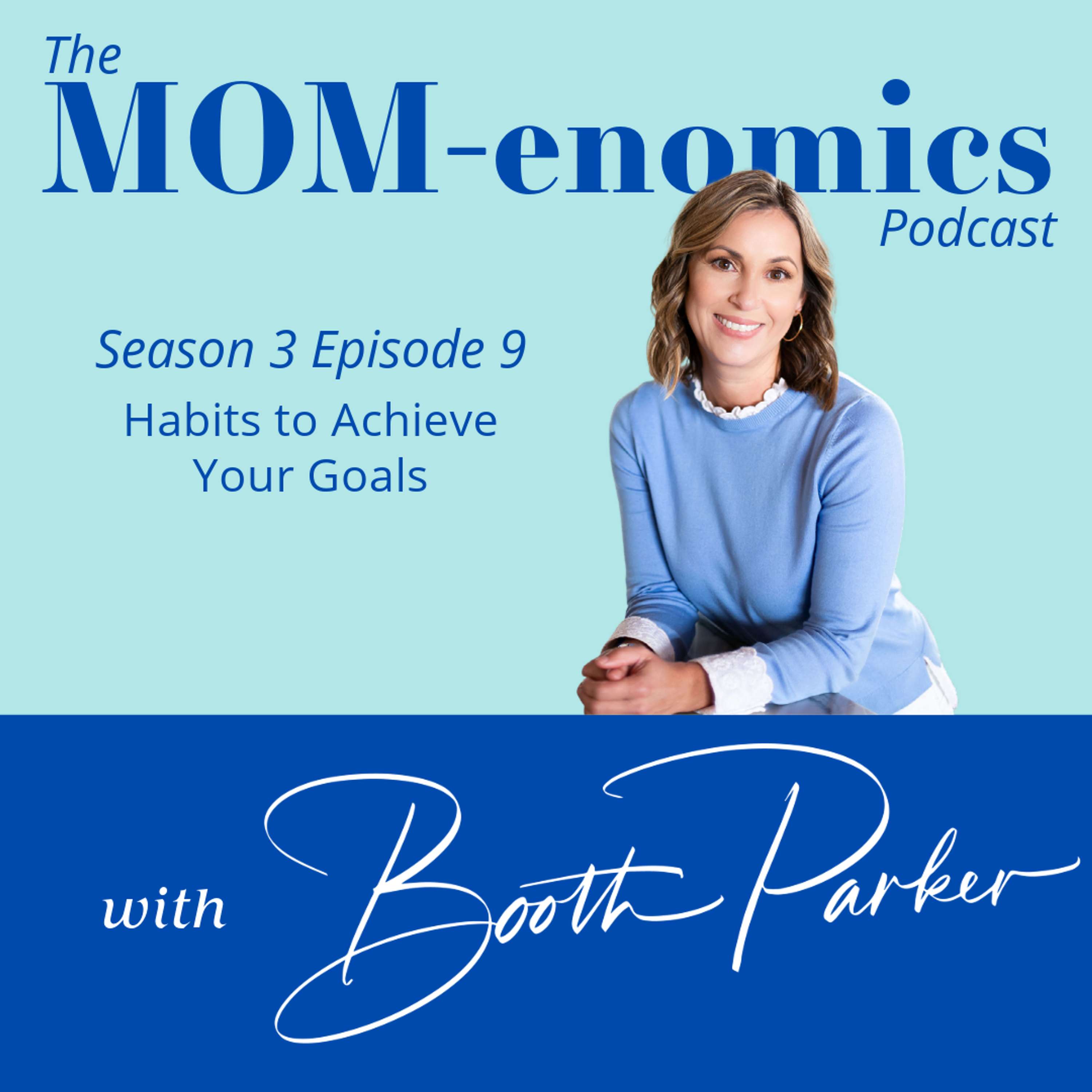 MOM-enomics with Booth Parker, CPA