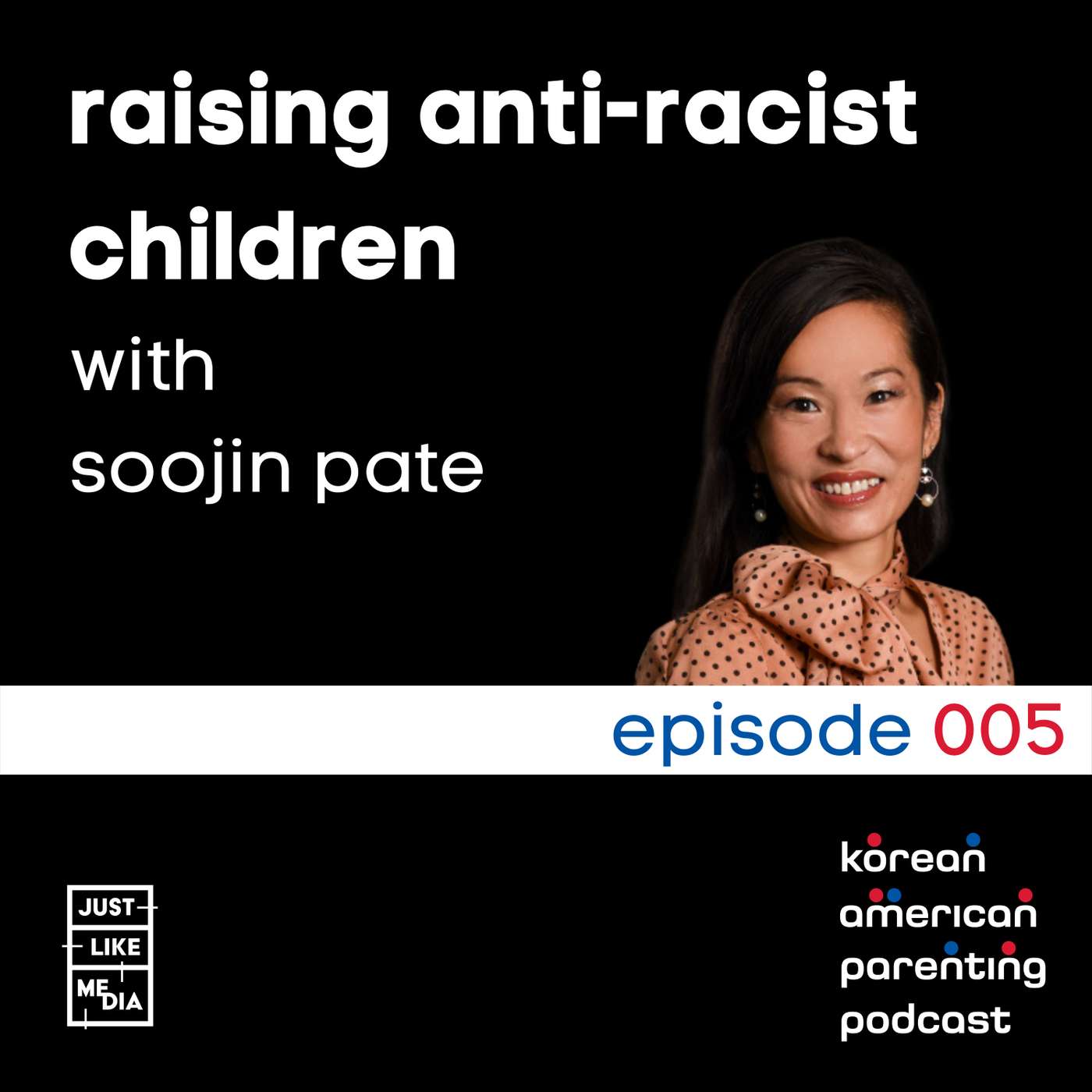 Korean American Parenting Podcast