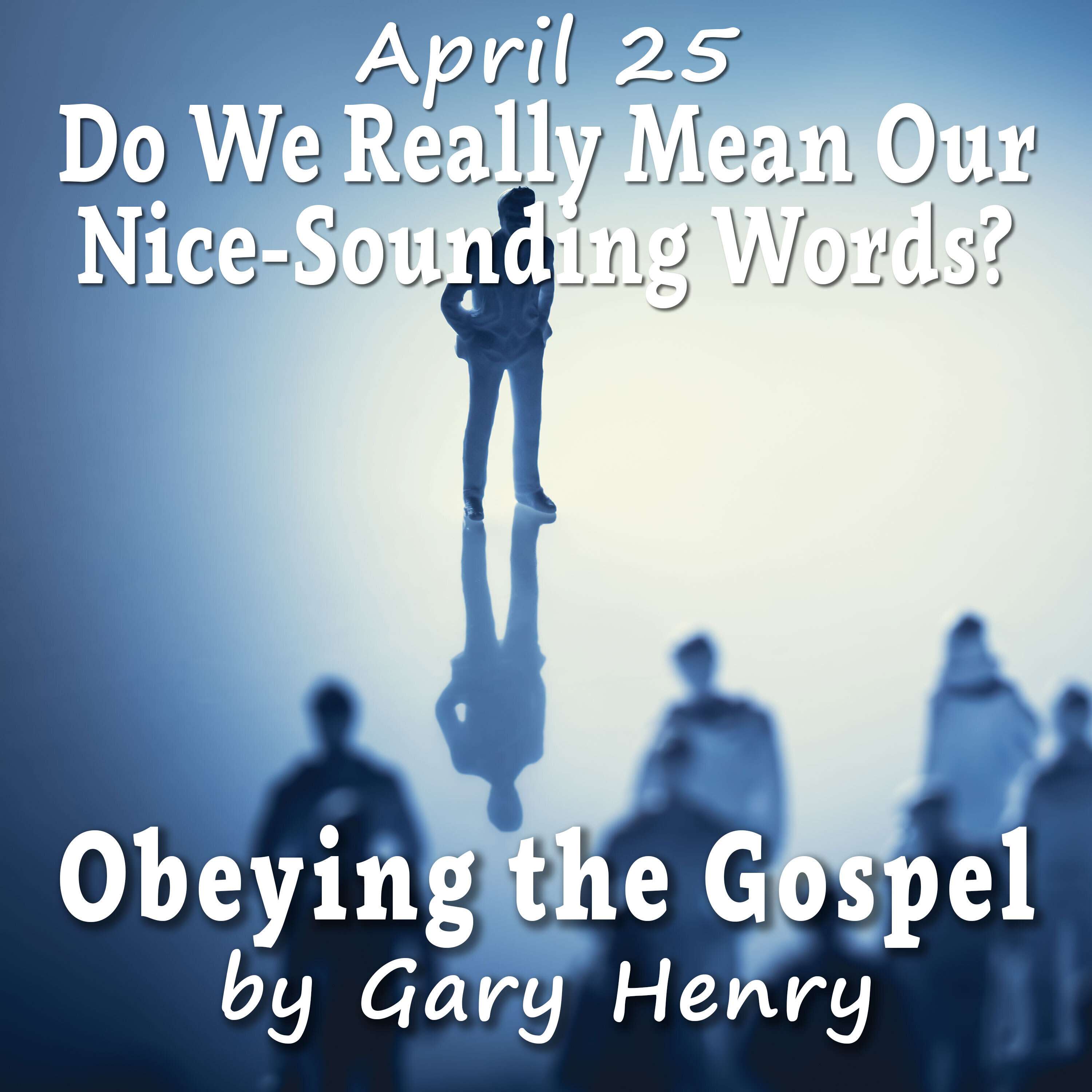 Obeying the Gospel: How (and Why) to Become a Christian