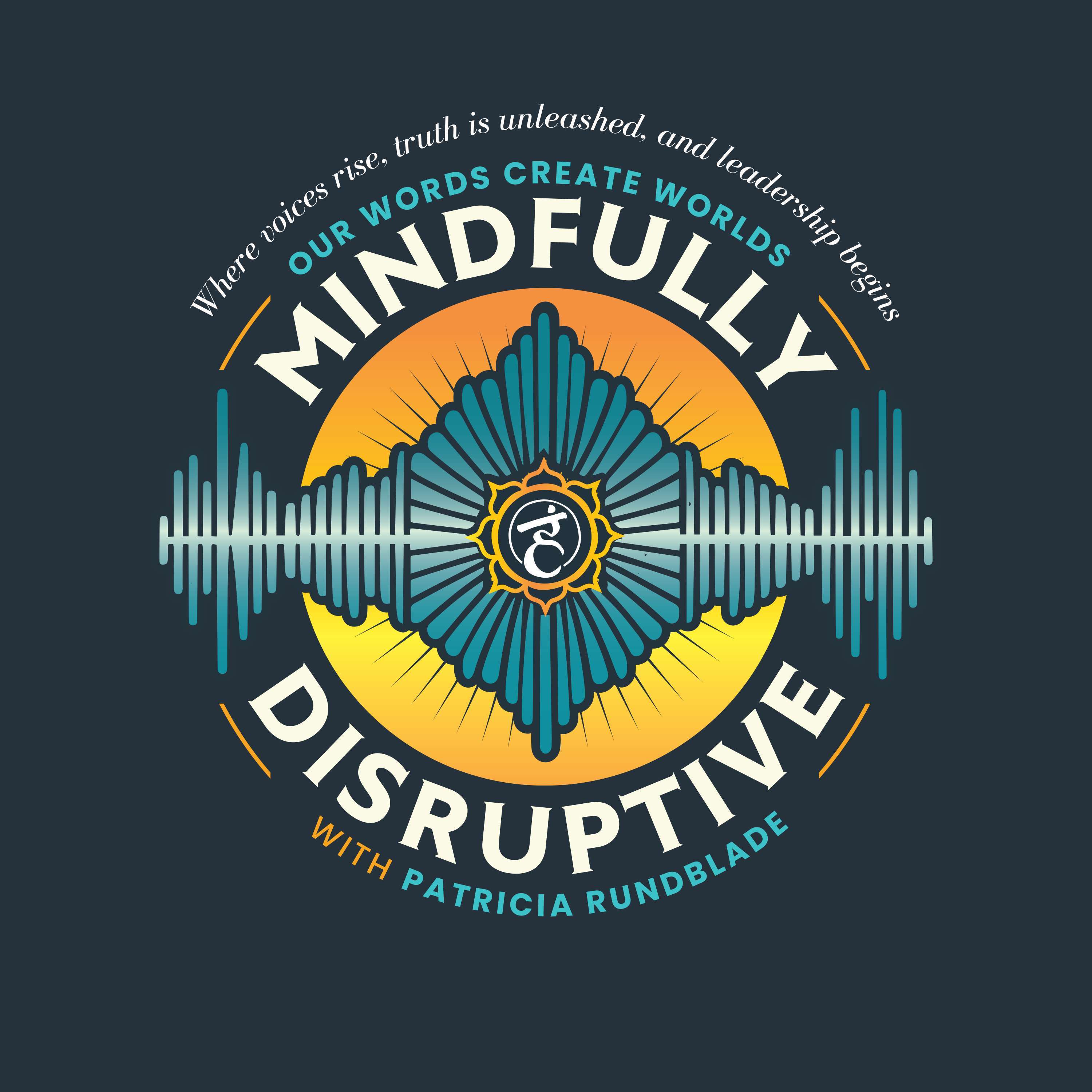 Mindfully Disruptive