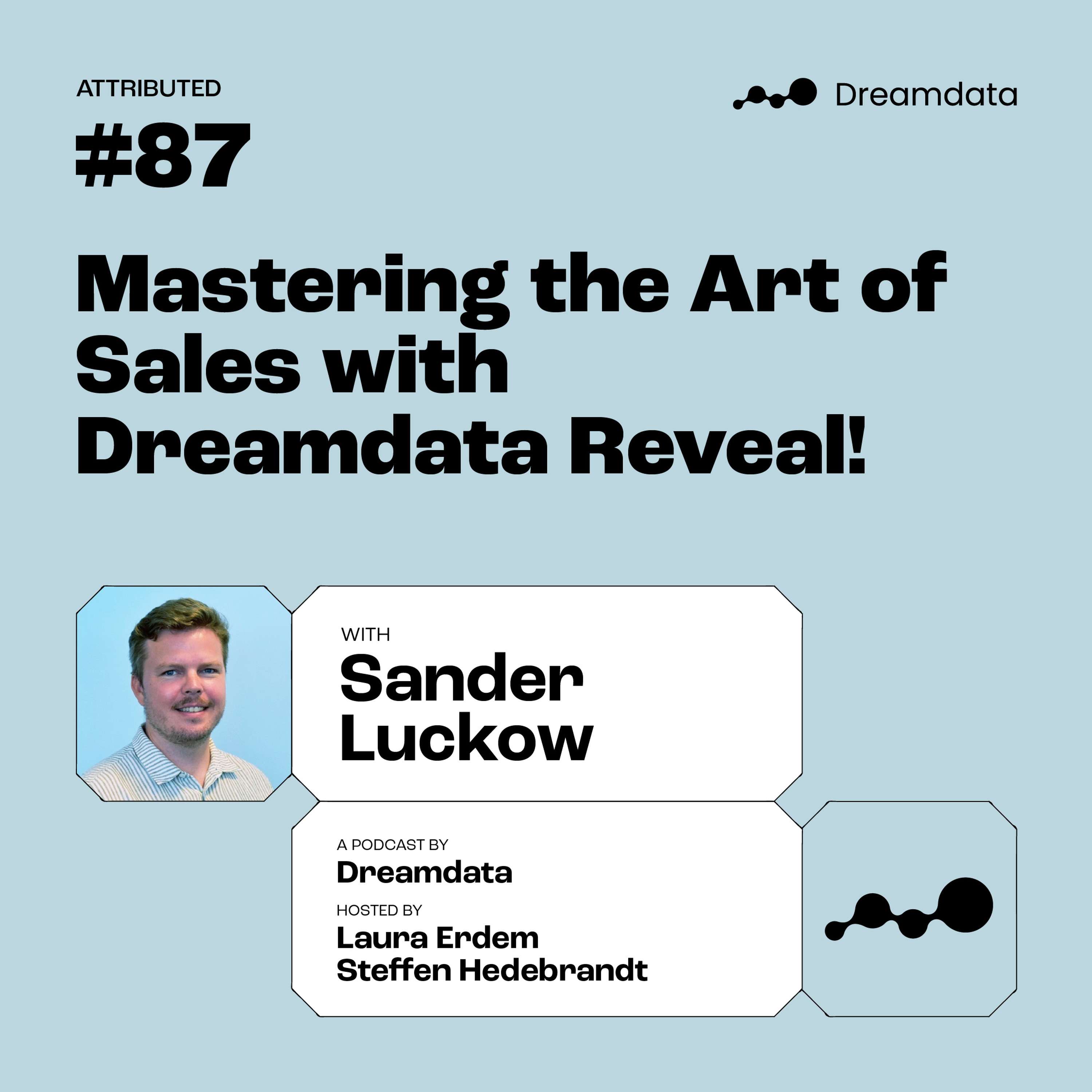 Mastering the Art of Sales with Dreamdata Reveal!