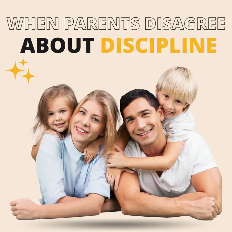 What If I Disagree With My Spouse On How To Discipline?