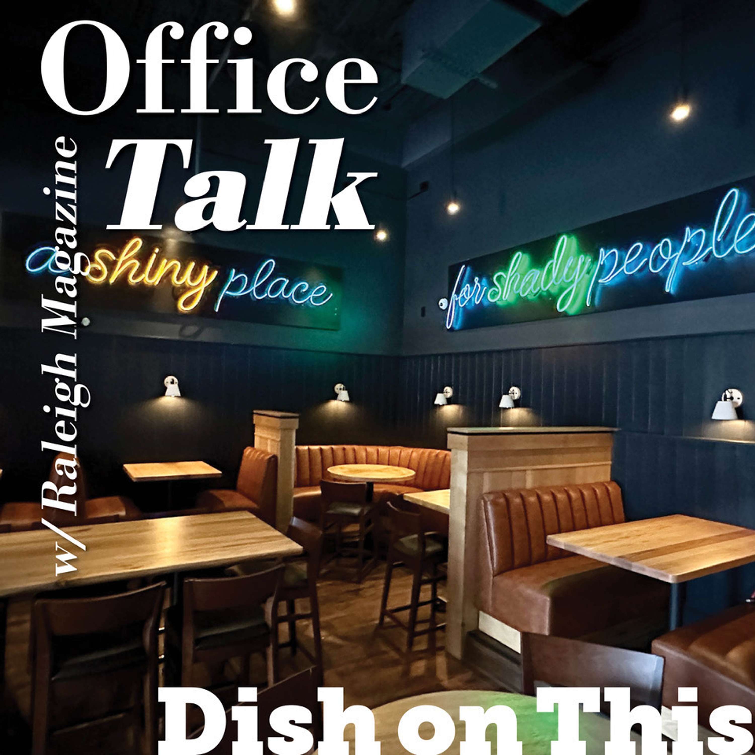 Office Talk with Raleigh Magazine