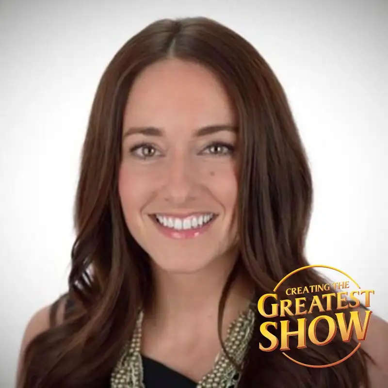 Keeping Your ITL In Mind - Jen Allen - Creating The Greatest Show - Episode # 017