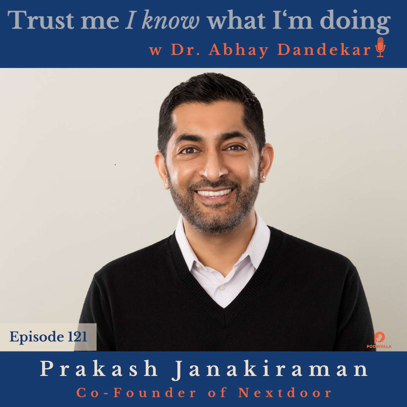 Prakash Janakiraman...on his journey in co-founding NEXTDOOR, on building social capital and preventing loneliness, and on what brings him joy