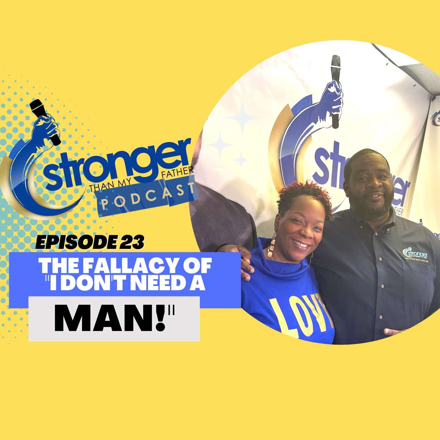 Stronger Than My Father Podcast
