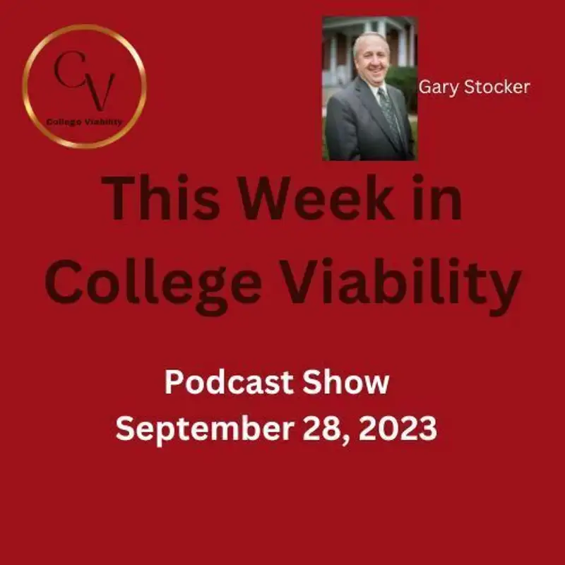  This Week in College Viability (TWICV) for September 28, 2023