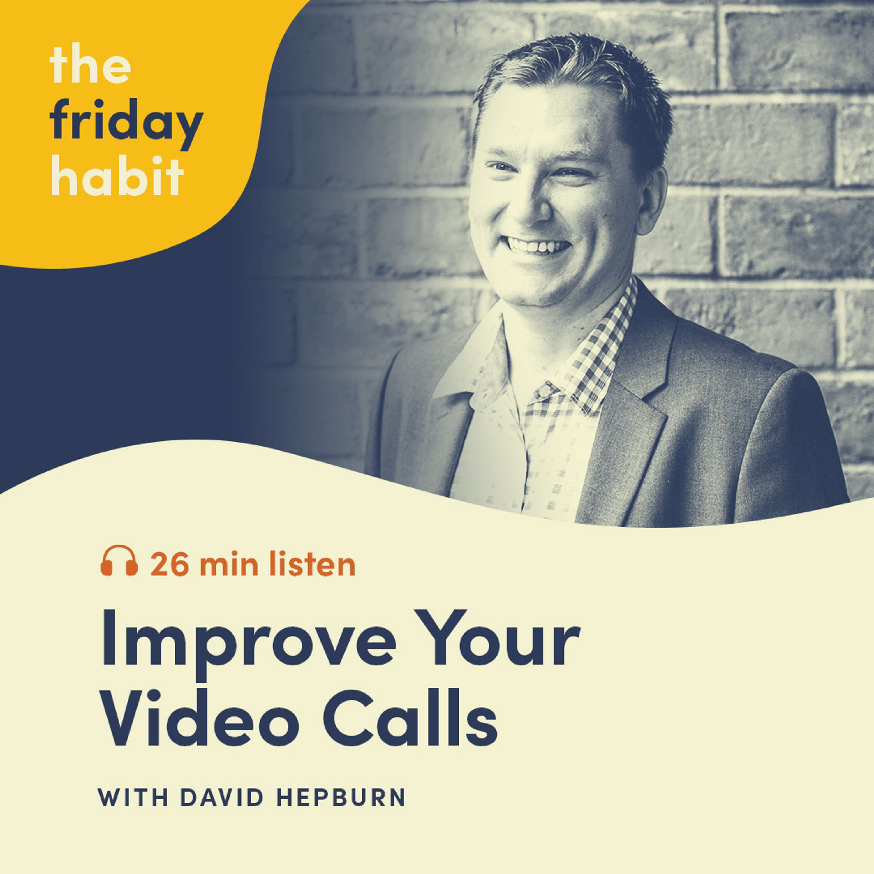 The Friday Habit