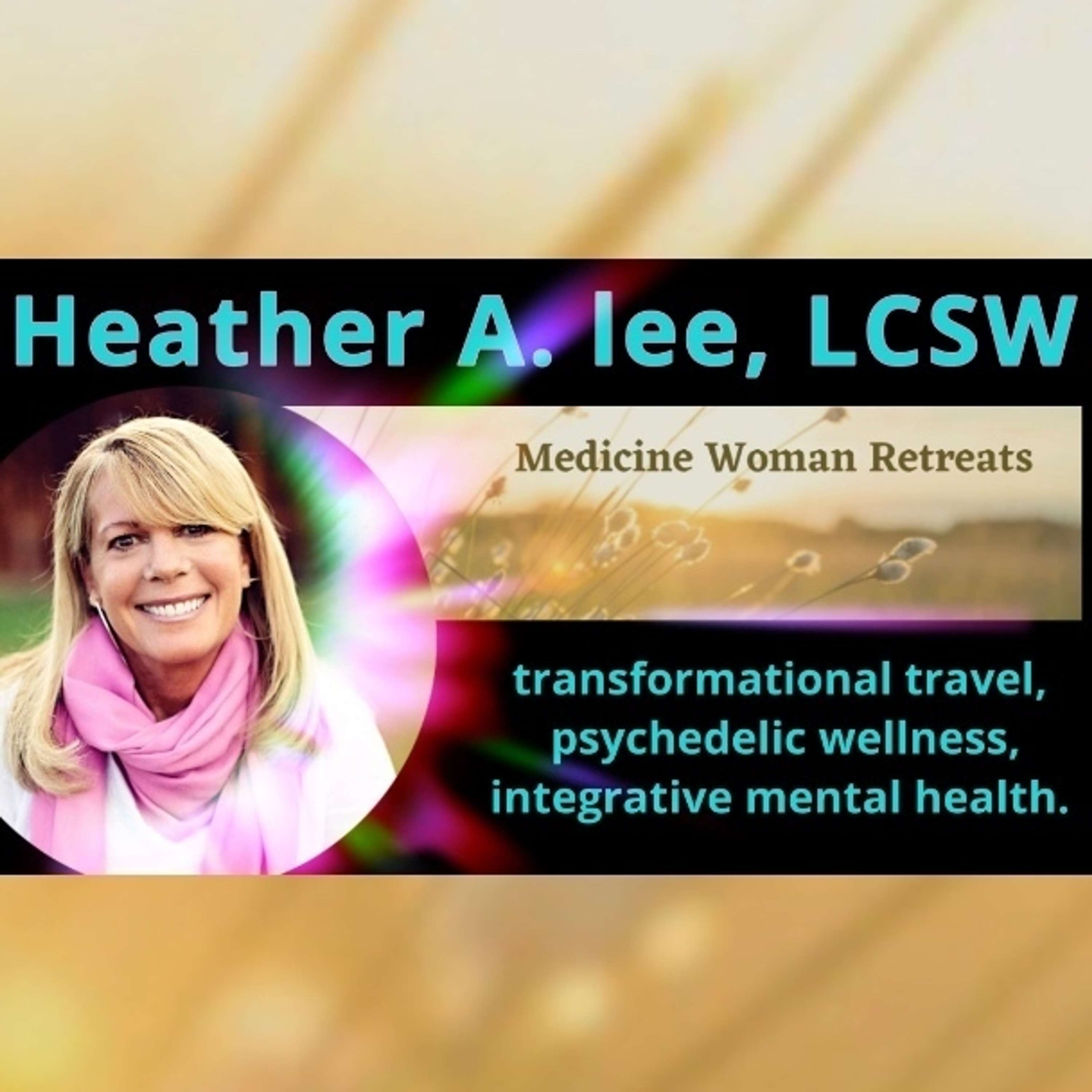 Heather A. Lee - Intention, Exploration, & Discovery