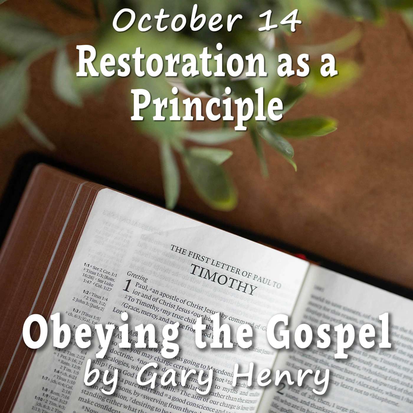 Restoration as a Principle (October 14)