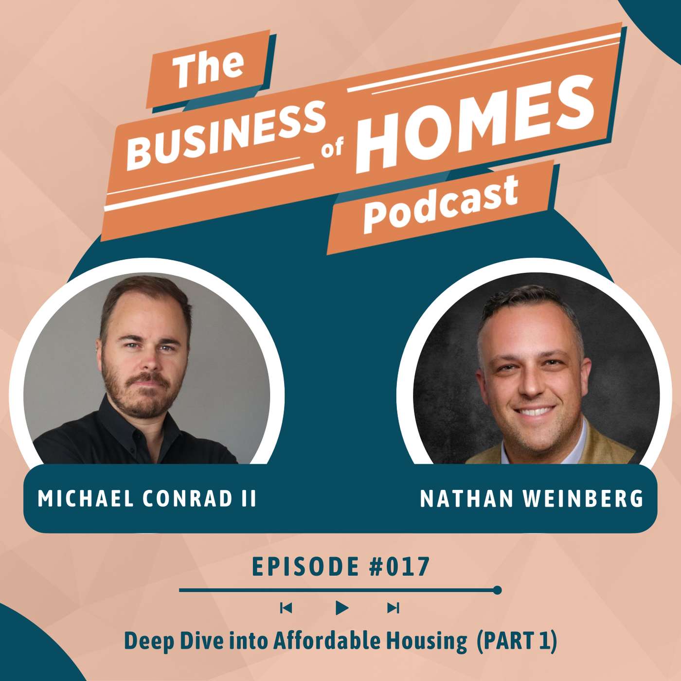 017 Deep Dive into Affordable Housing w/ Nathan Weinberg (PART 2)