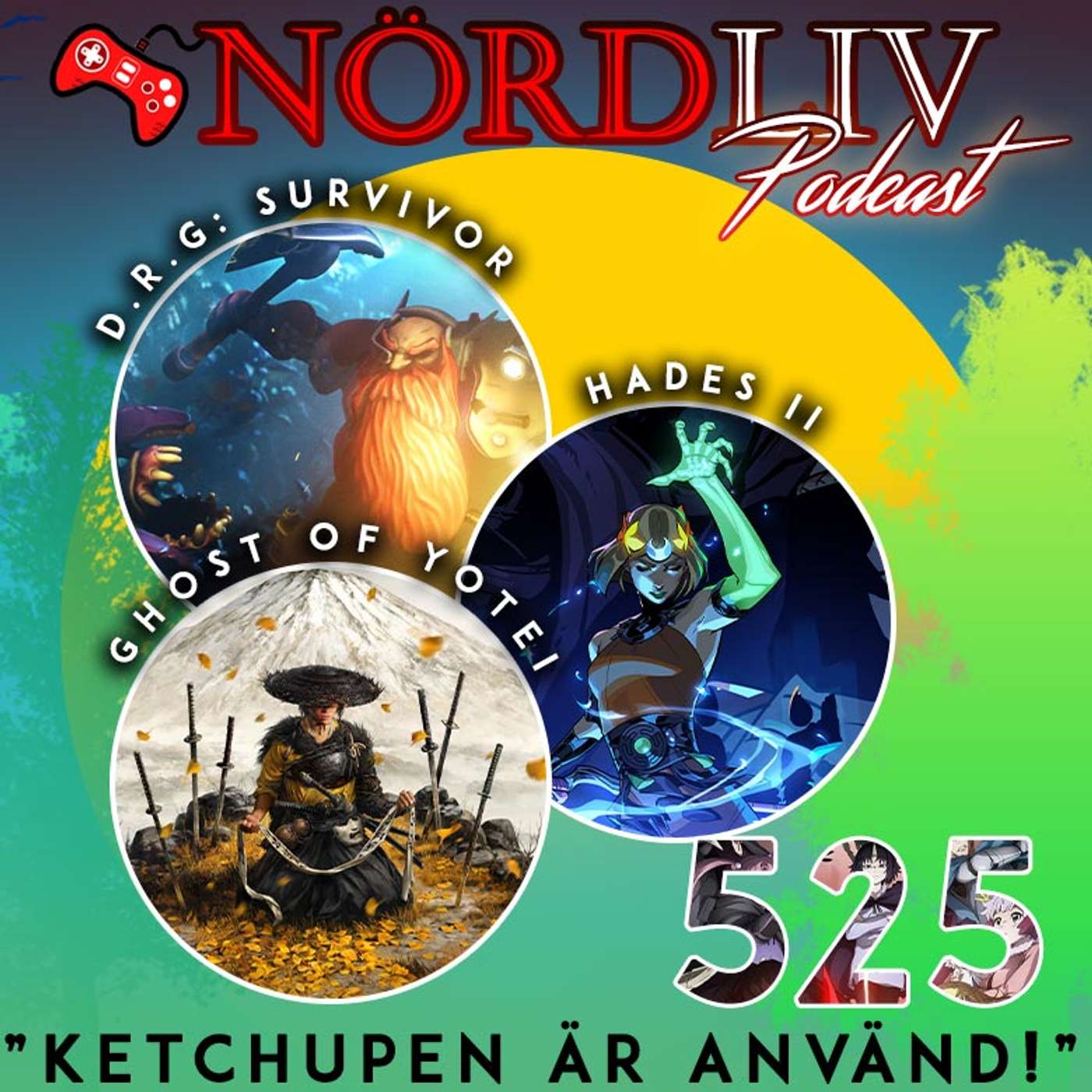 Avsnitt 525 – ”Ketchupen är använd!"